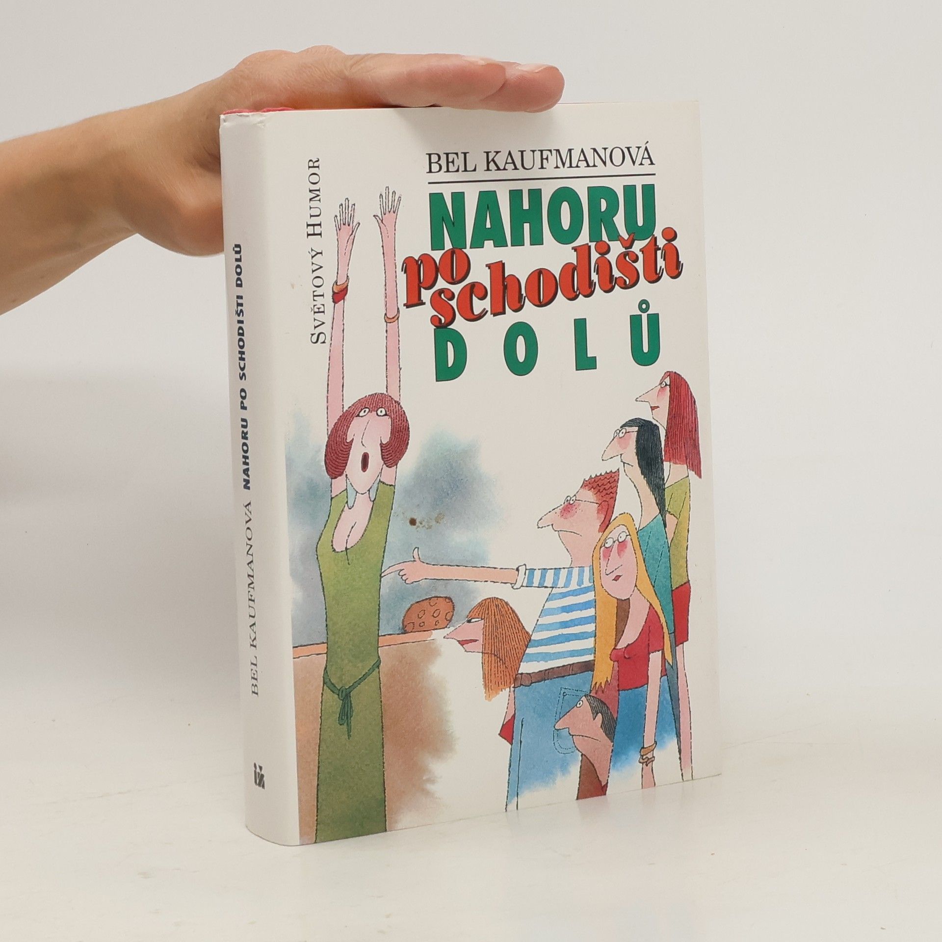 Bel Kaufman Nahoru po schodišti dolů