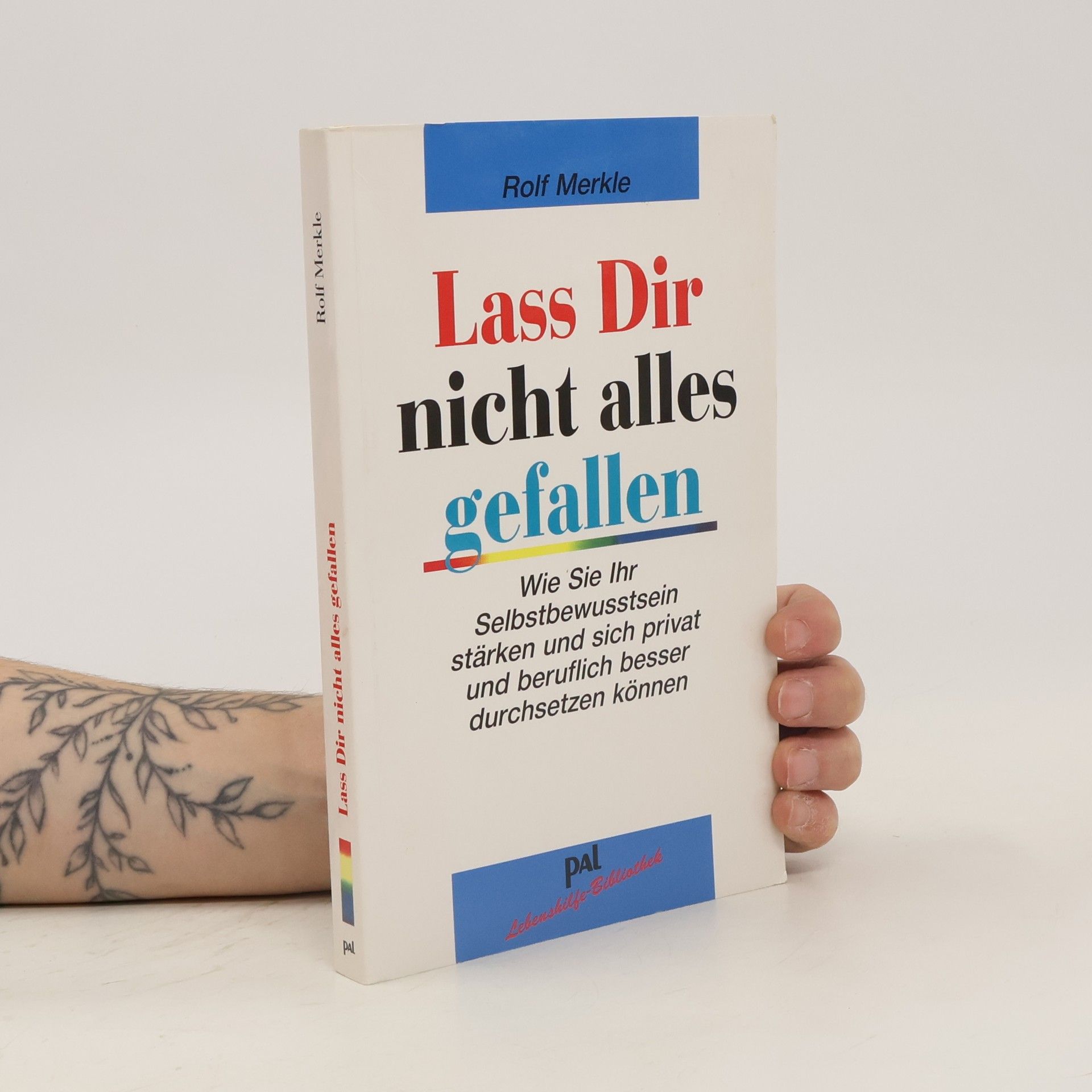 Rolf Merkle Lass dir nicht alles gefallen