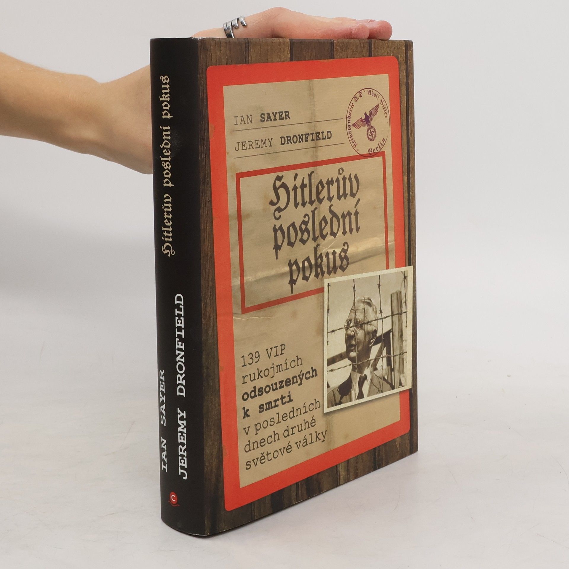 Ian Sayer Hitlerův poslední pokus