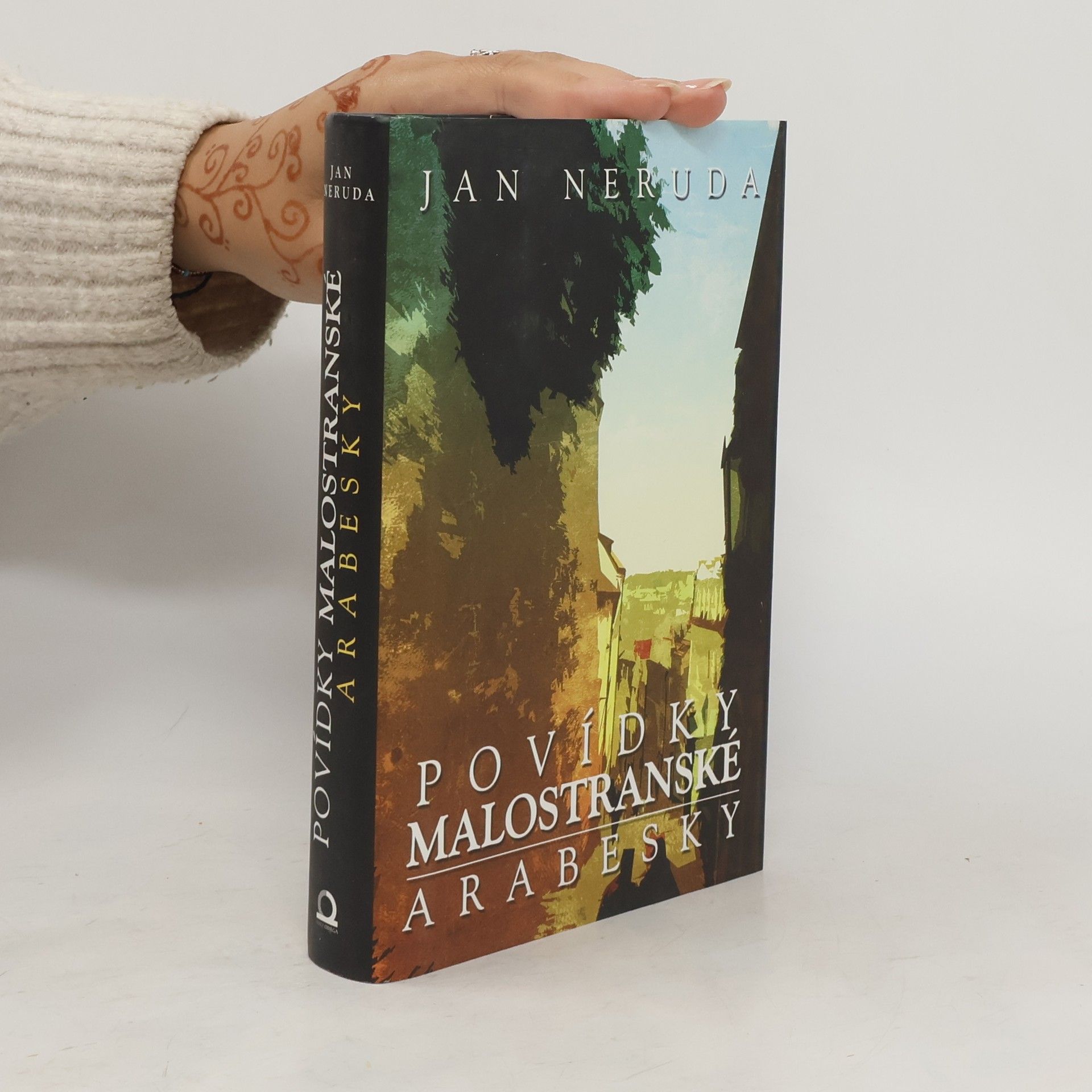 Jan Neruda Povídky malostranské. Arabesky