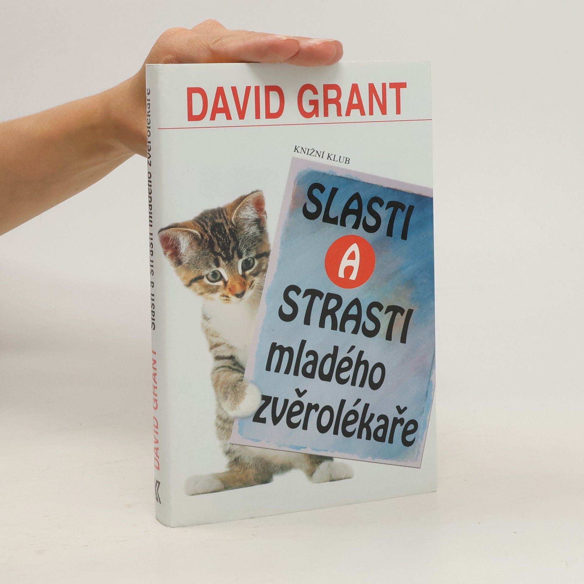 David Grant Slasti a strasti mladého zvěrolékaře