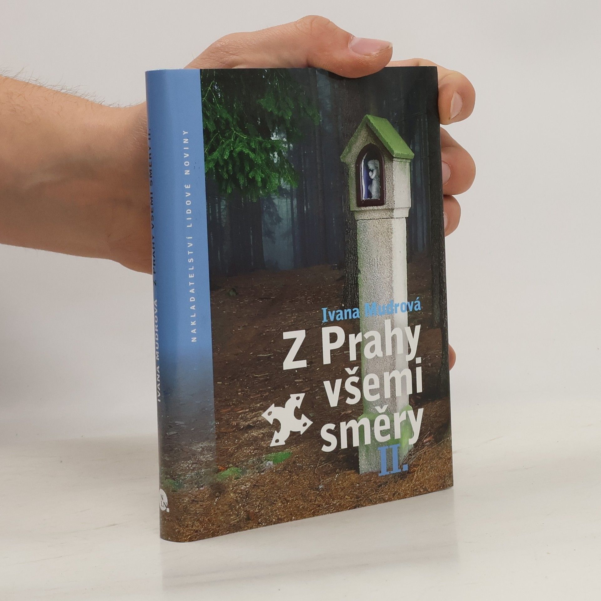 Ivana Mudrová Z Prahy všemi směry II.