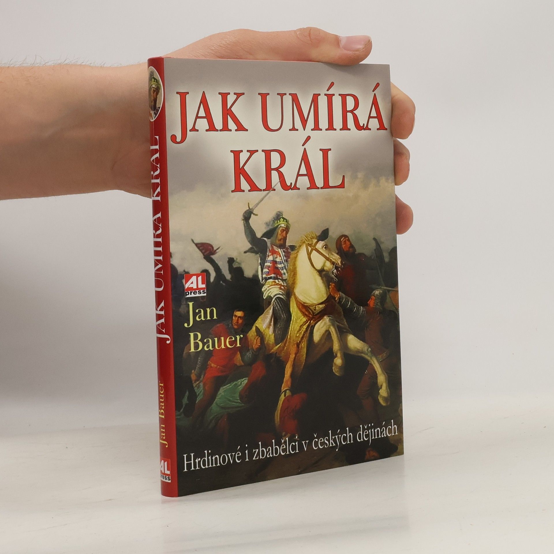 Jan Bauer Jak umírá král