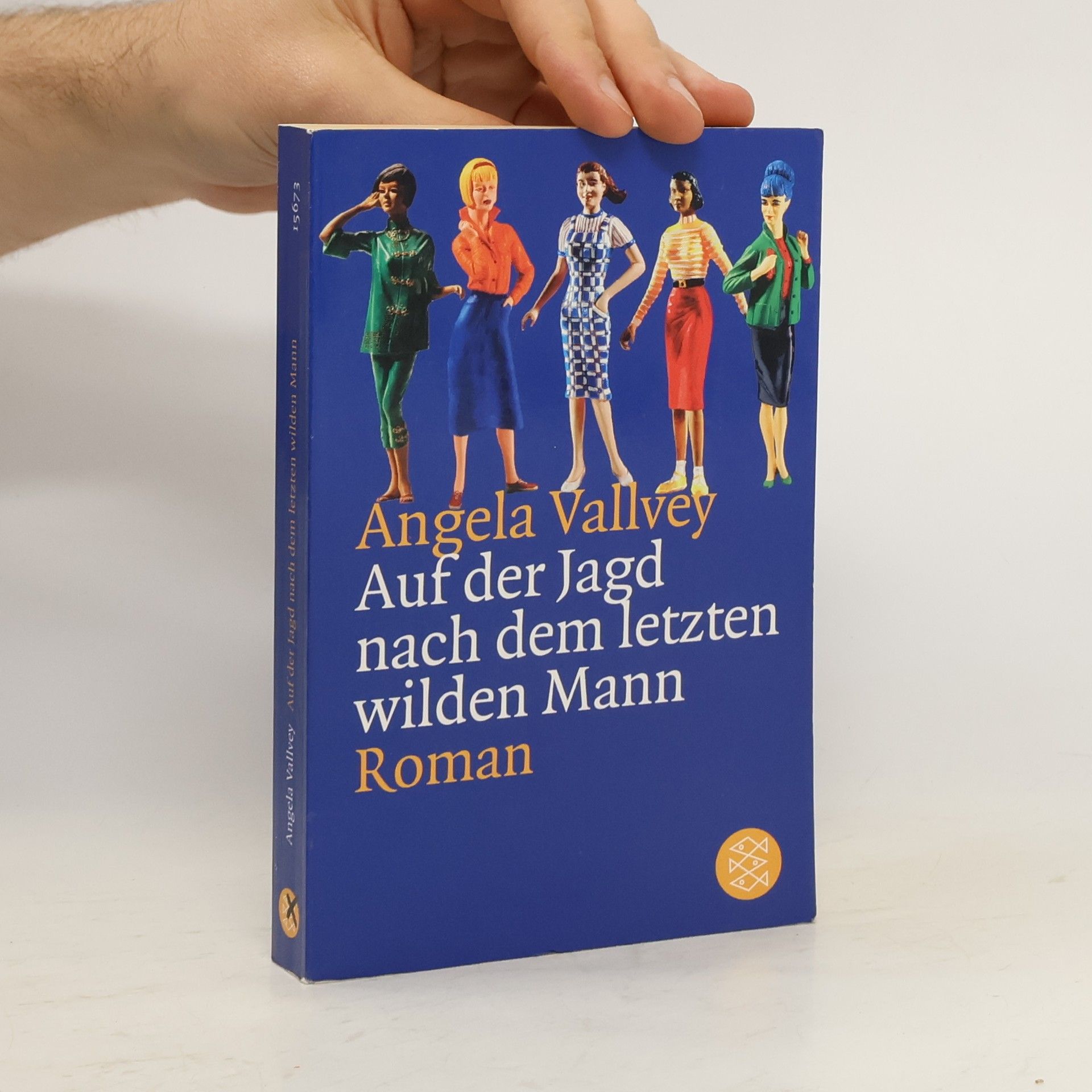A. ngela Vallvey Auf der Jagd nach dem letzten wilden Mann