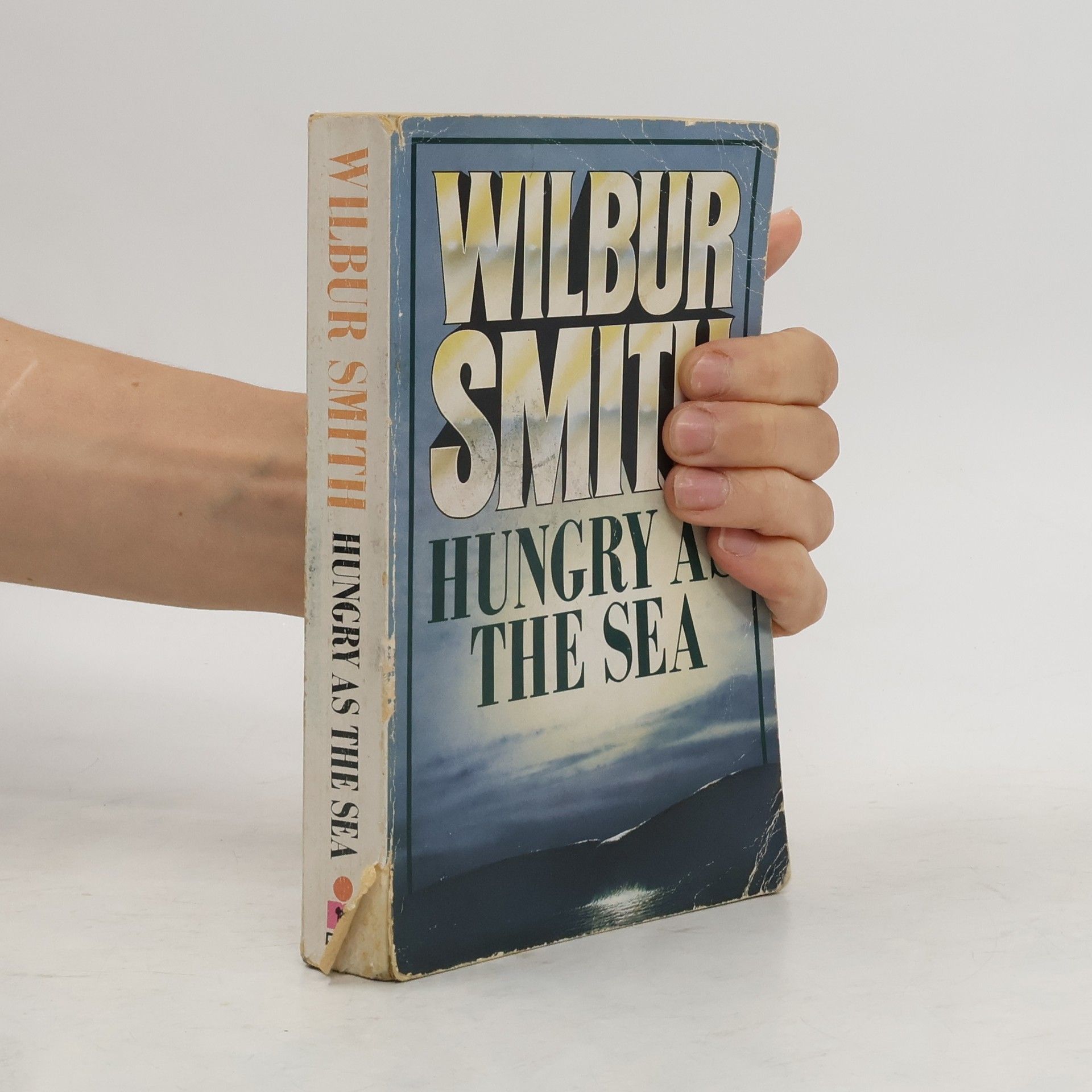 Wilbur A. Smith Hungry as the sea
