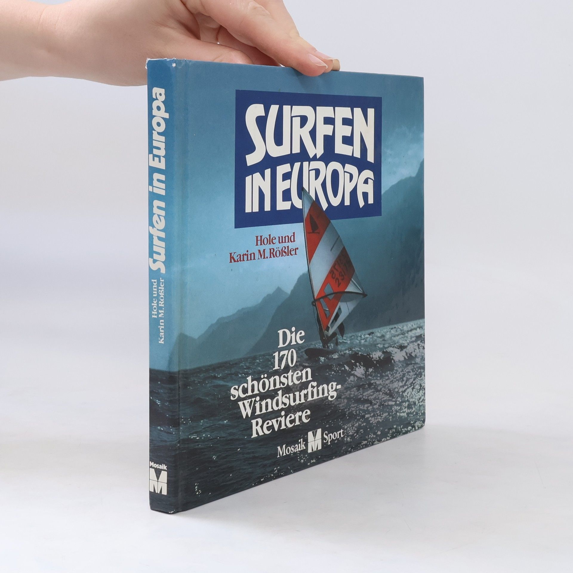 Hole Rössler Surfen in Europa