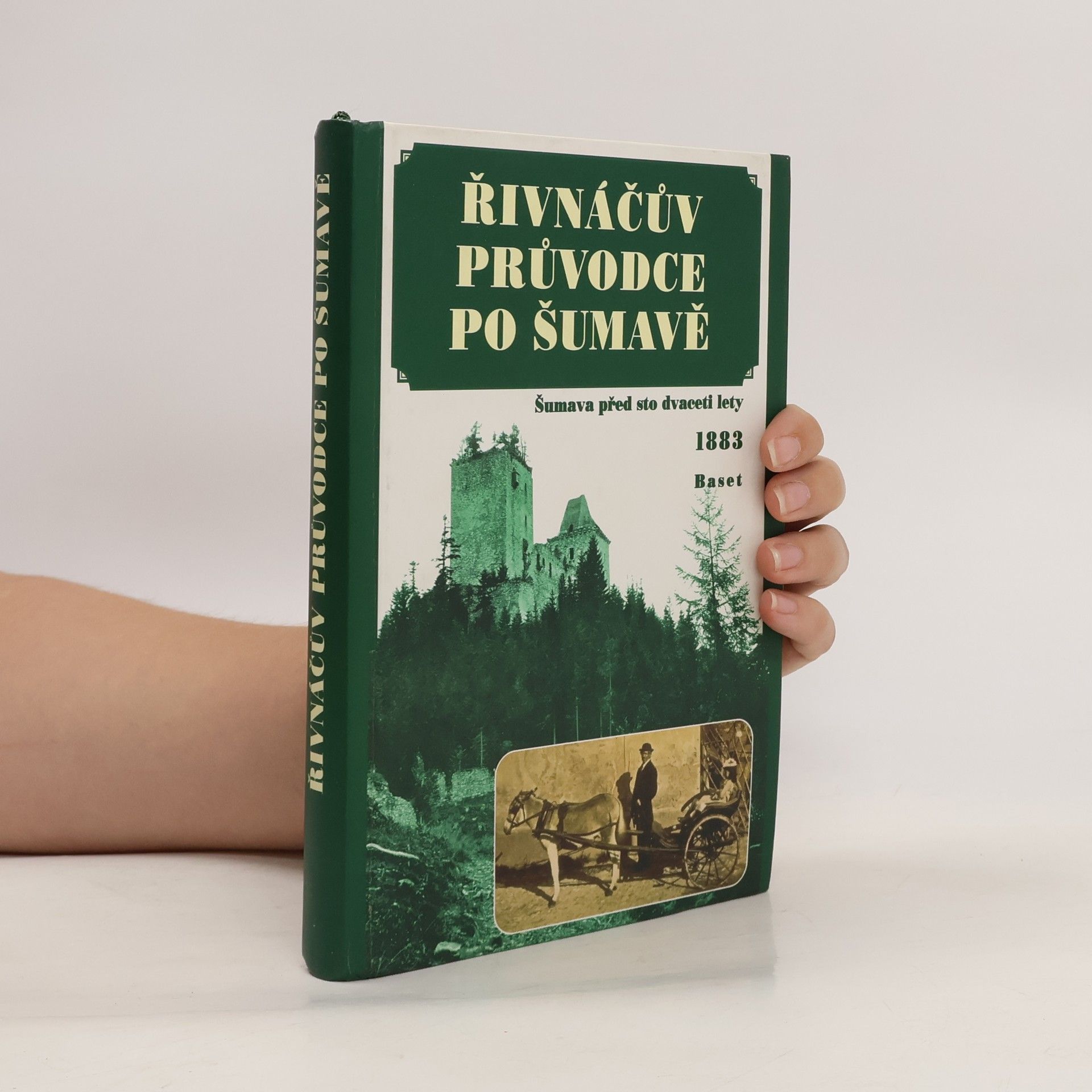 František Adolf Borovský Řivnáčův průvodce po Šumavě