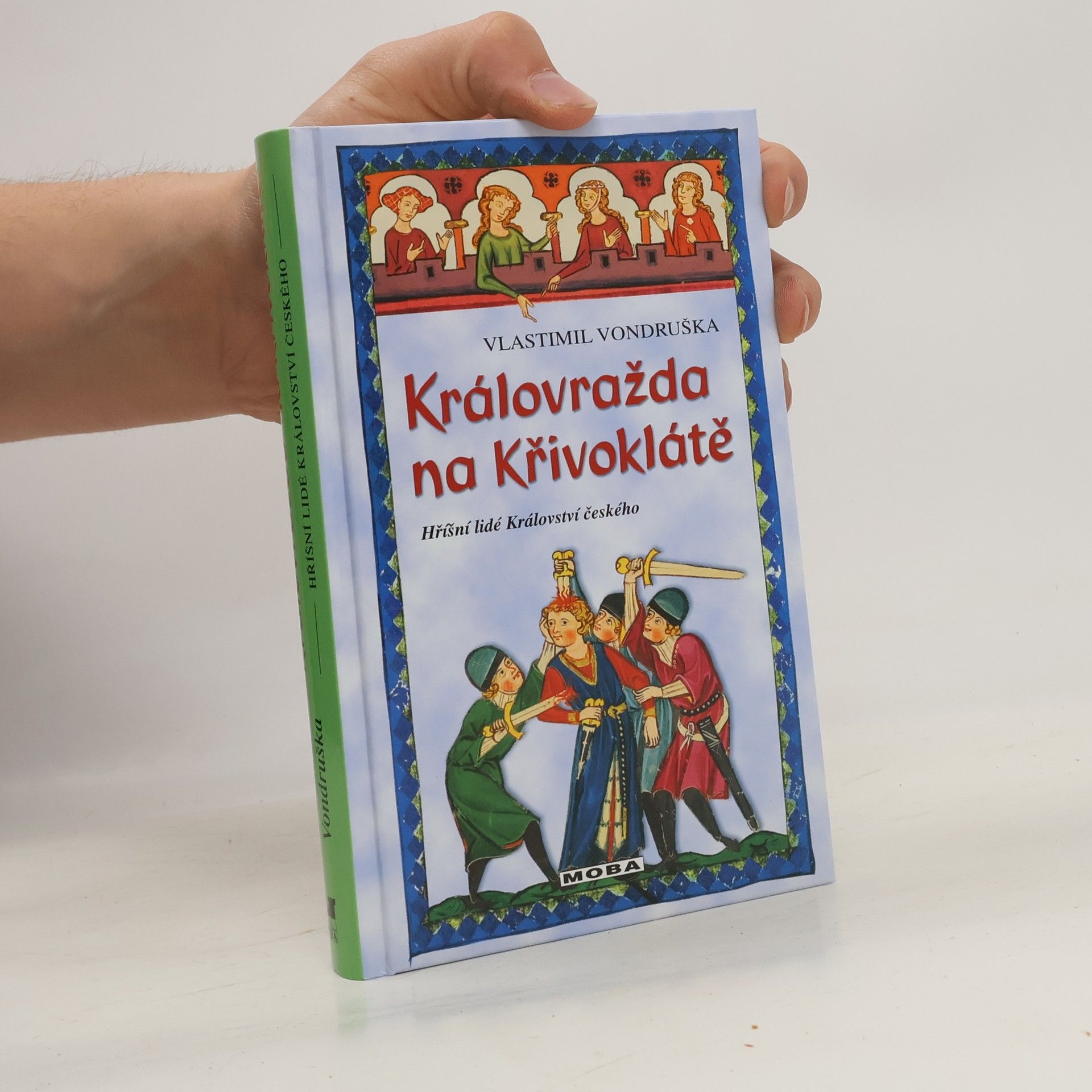 Vlastimil Vondruška Královražda na Křivoklátě