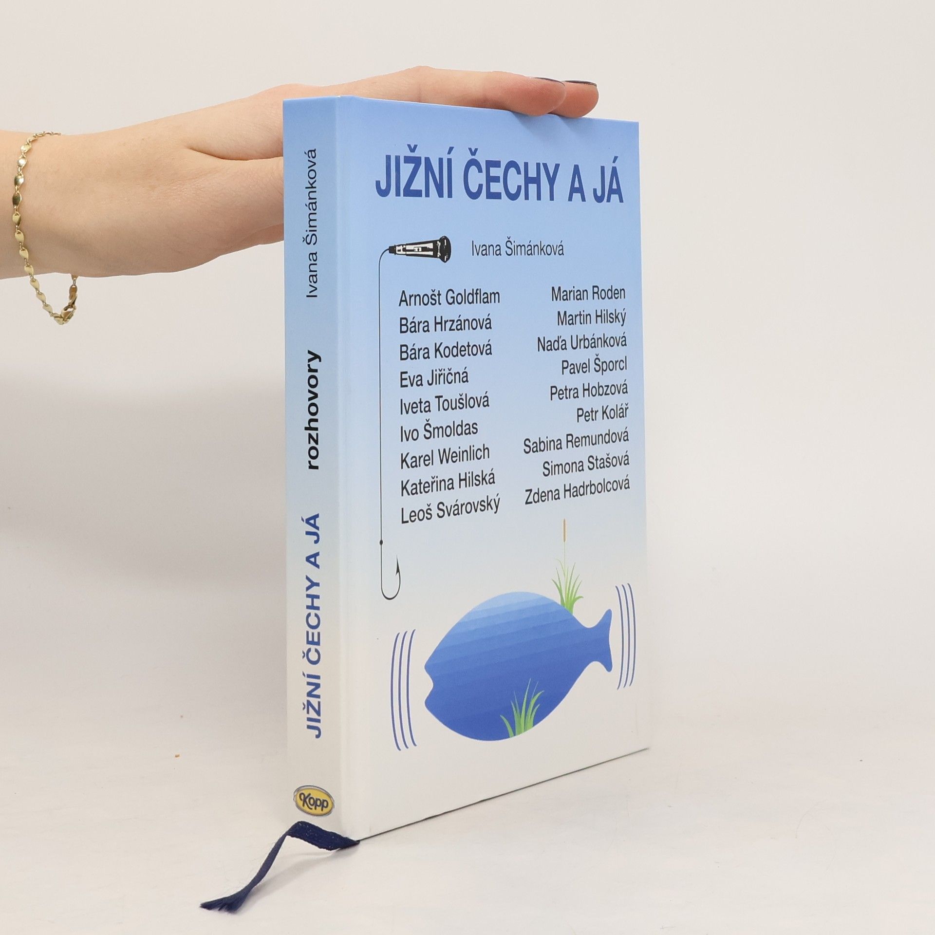Ivana Šimánková Jižní Čechy a já