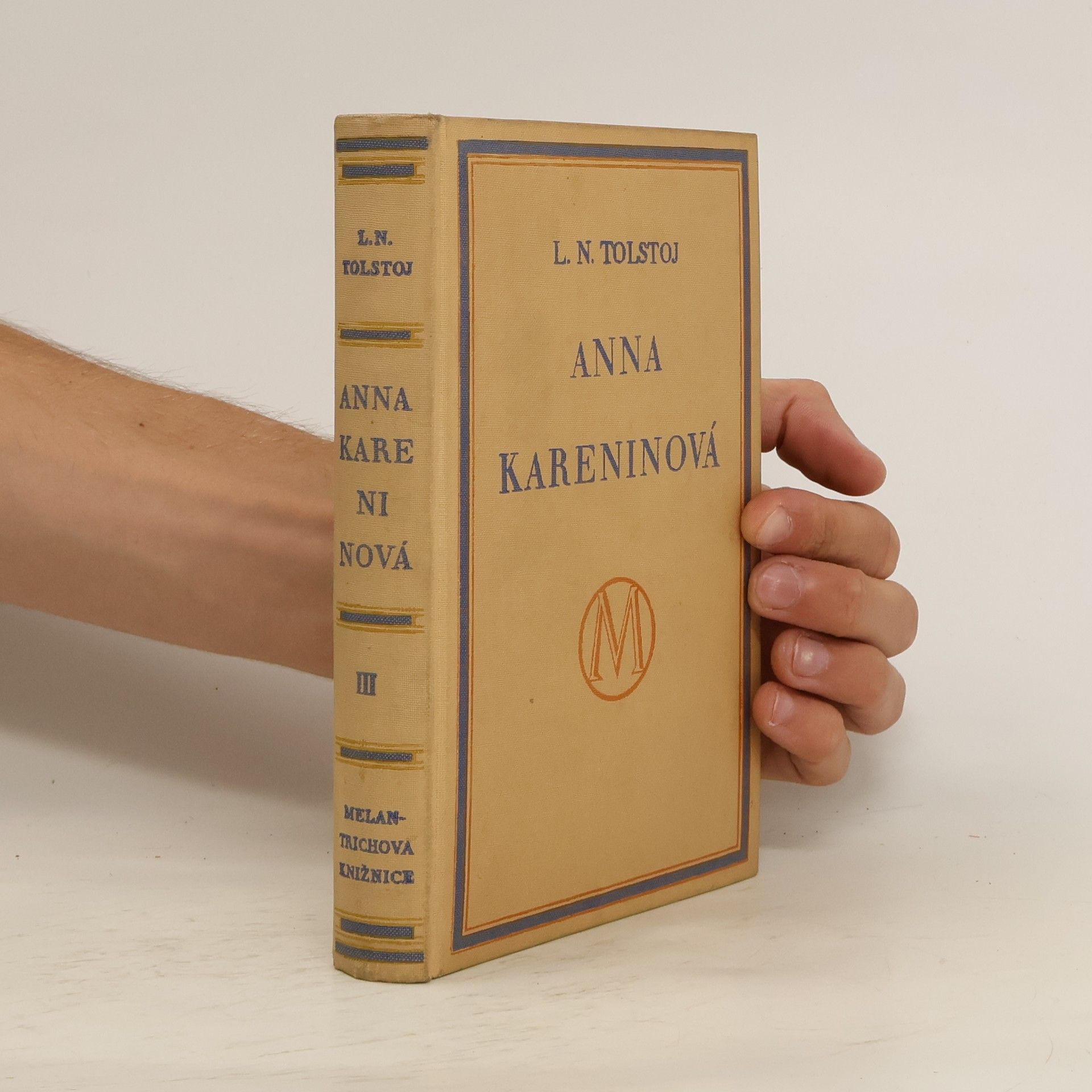 Lev Nikolajevič Tolstoj Anna Kareninová. Díl třetí