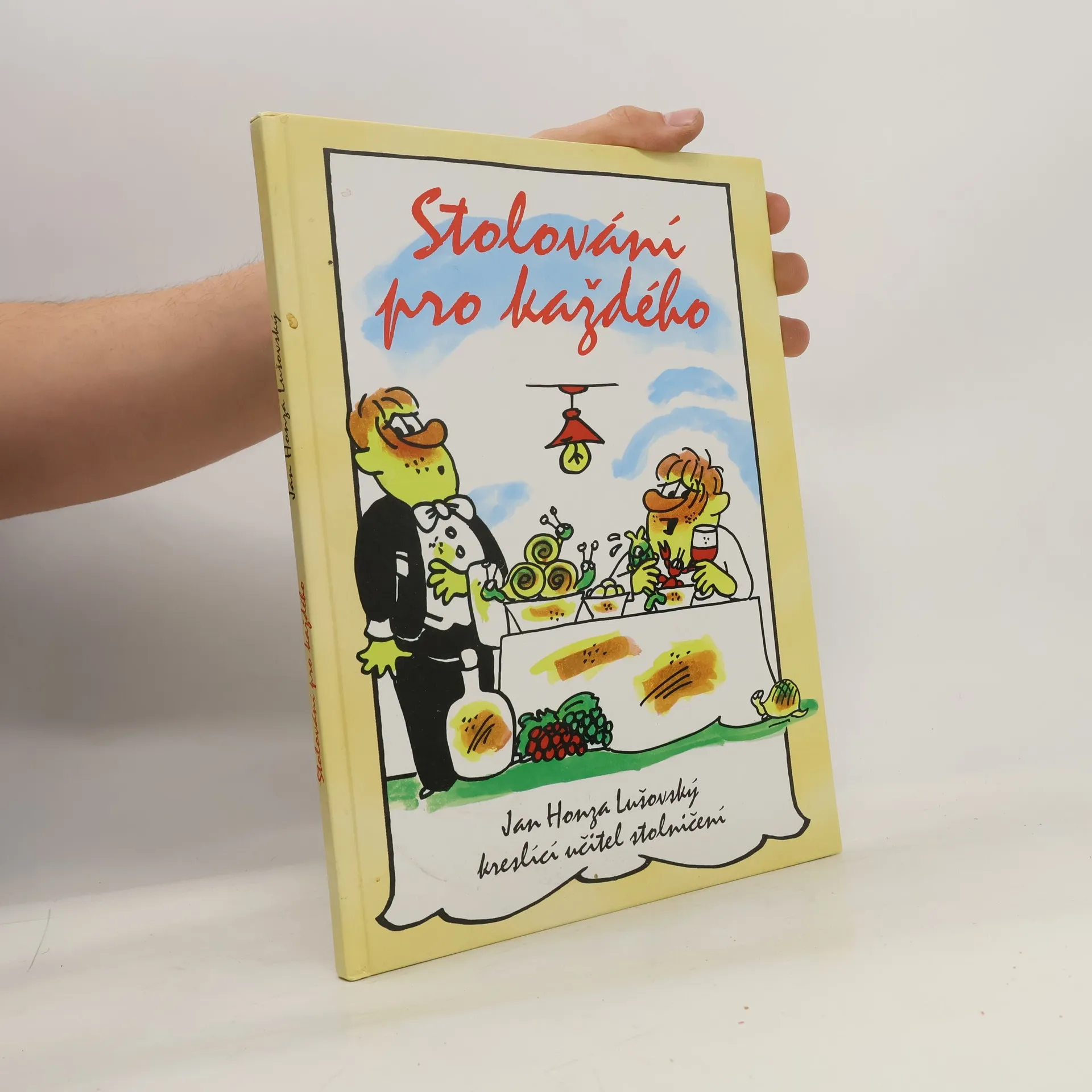 Stolování pro každého | Book | Hardcover | Jan Honza Lušovský | CS