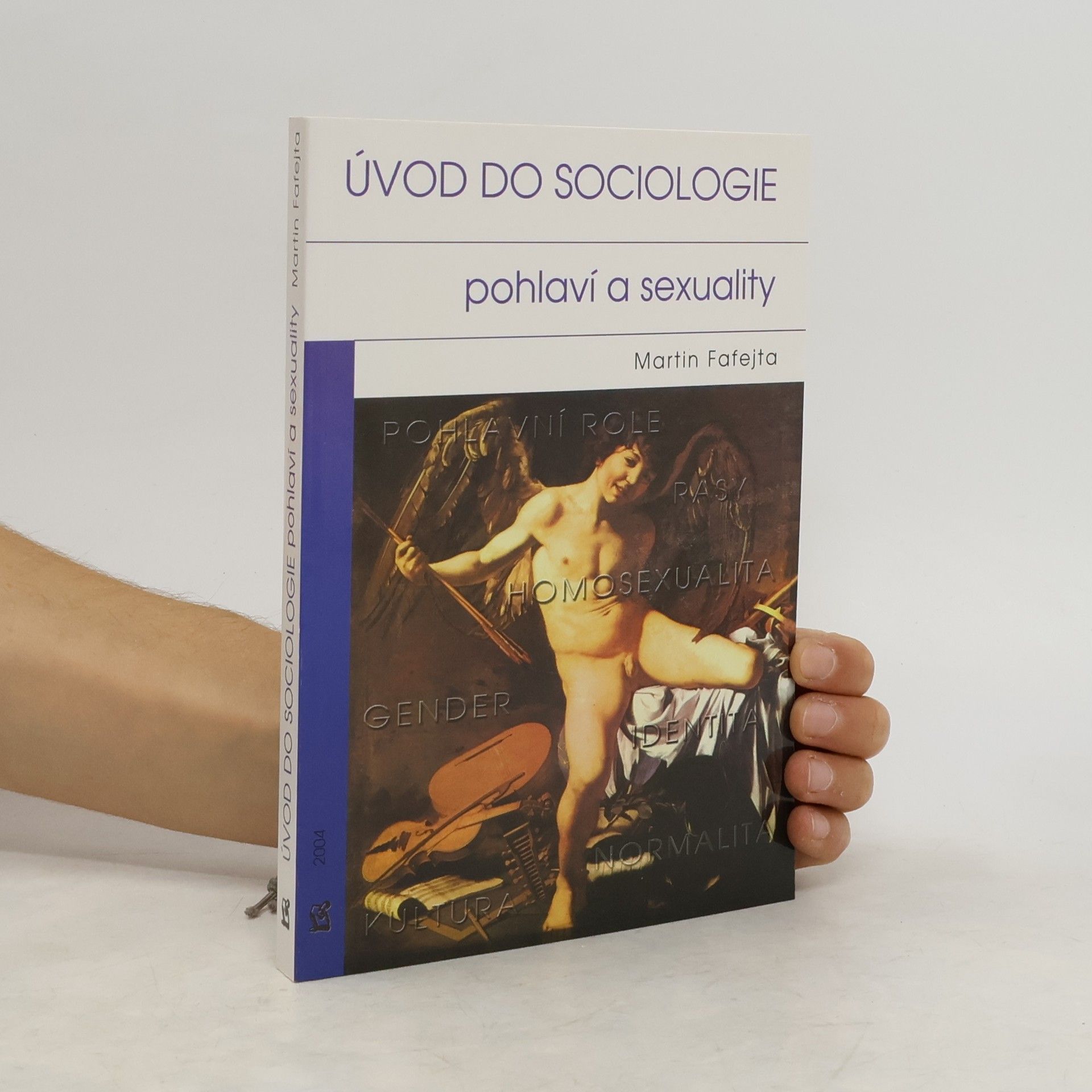 Martin Fafejta Úvod do sociologie pohlaví a sexuality
