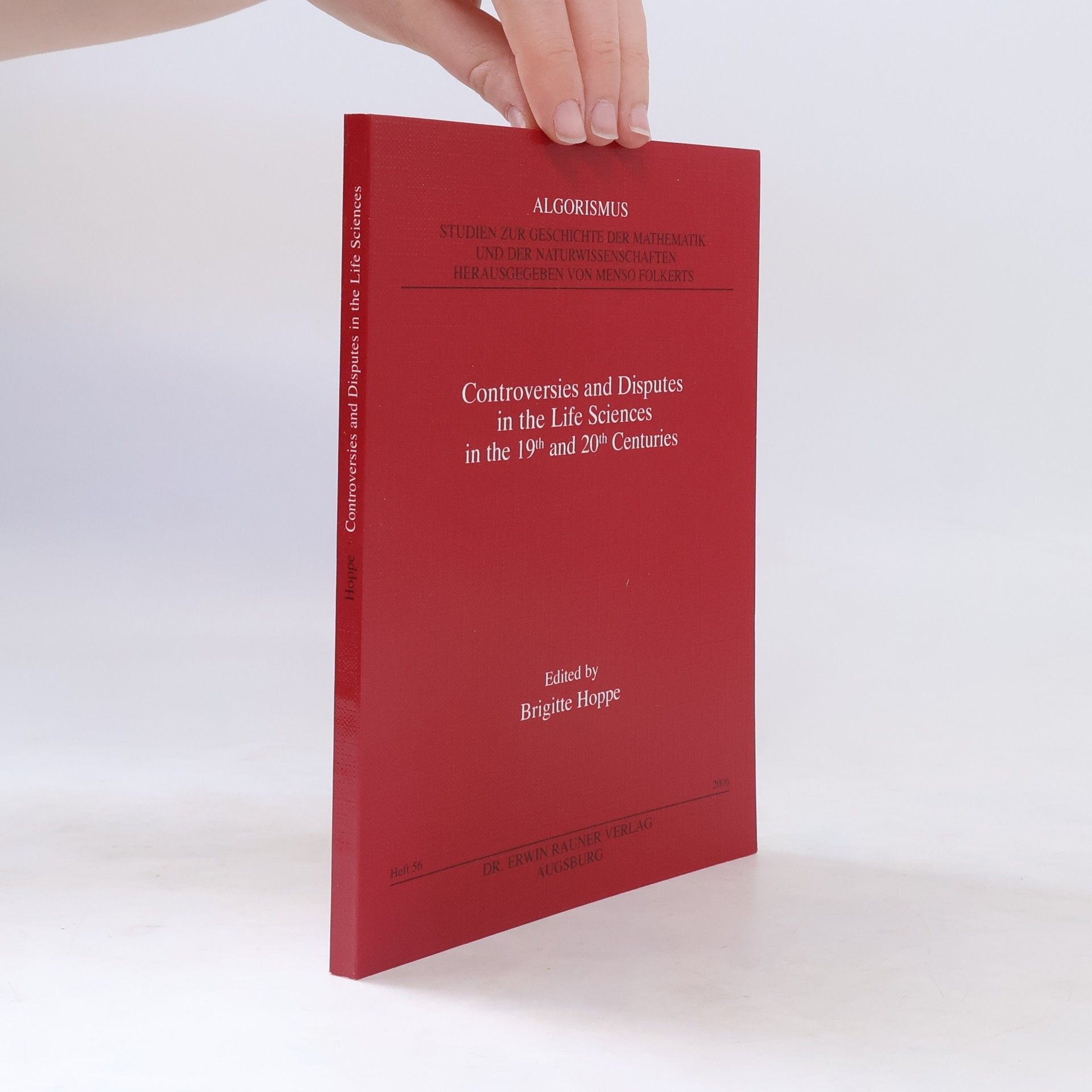 Brigitte Hoppe Controversies and disputes in the life sciences in the 19th and 20th centuries
