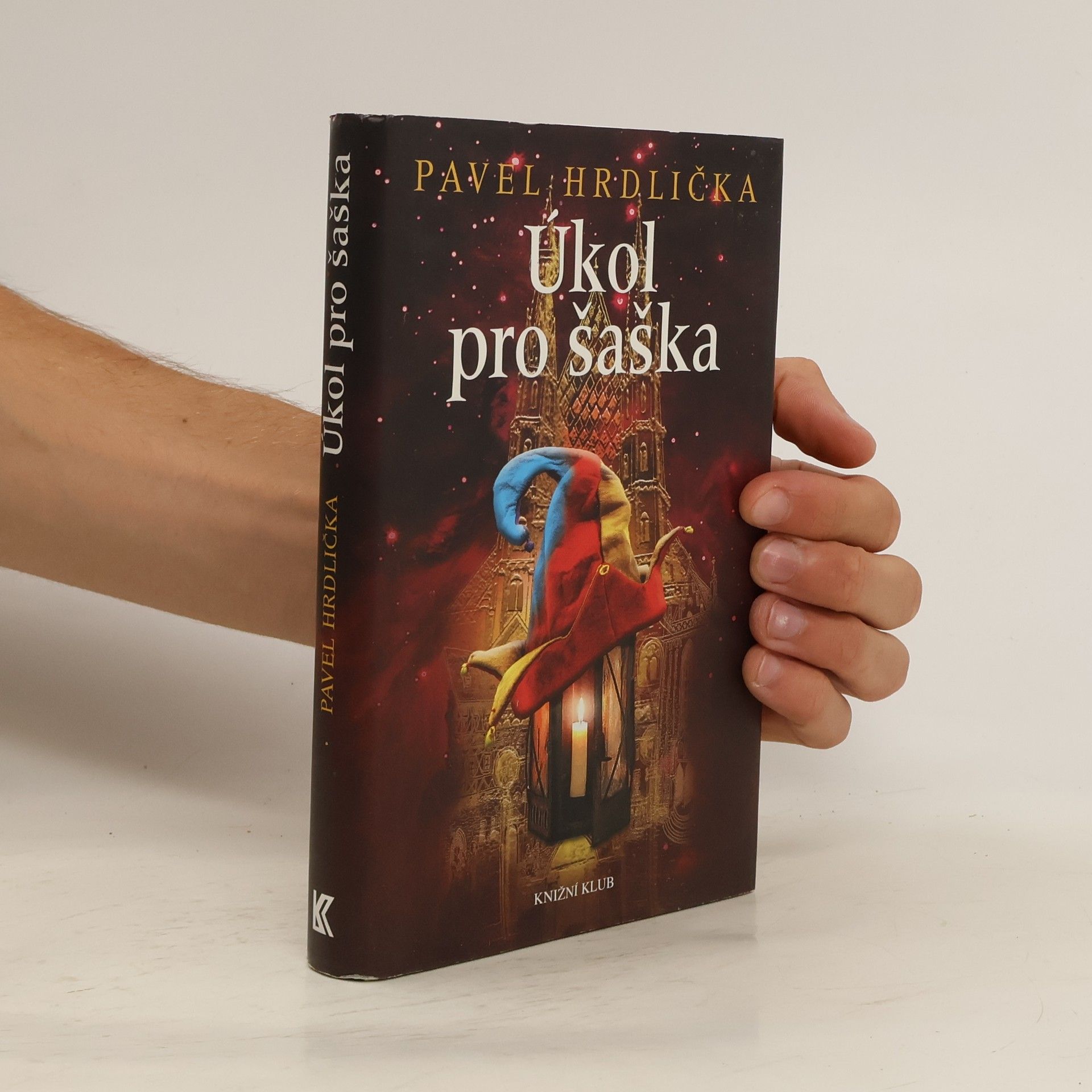 Pavel Hrdlička Úkol pro šaška