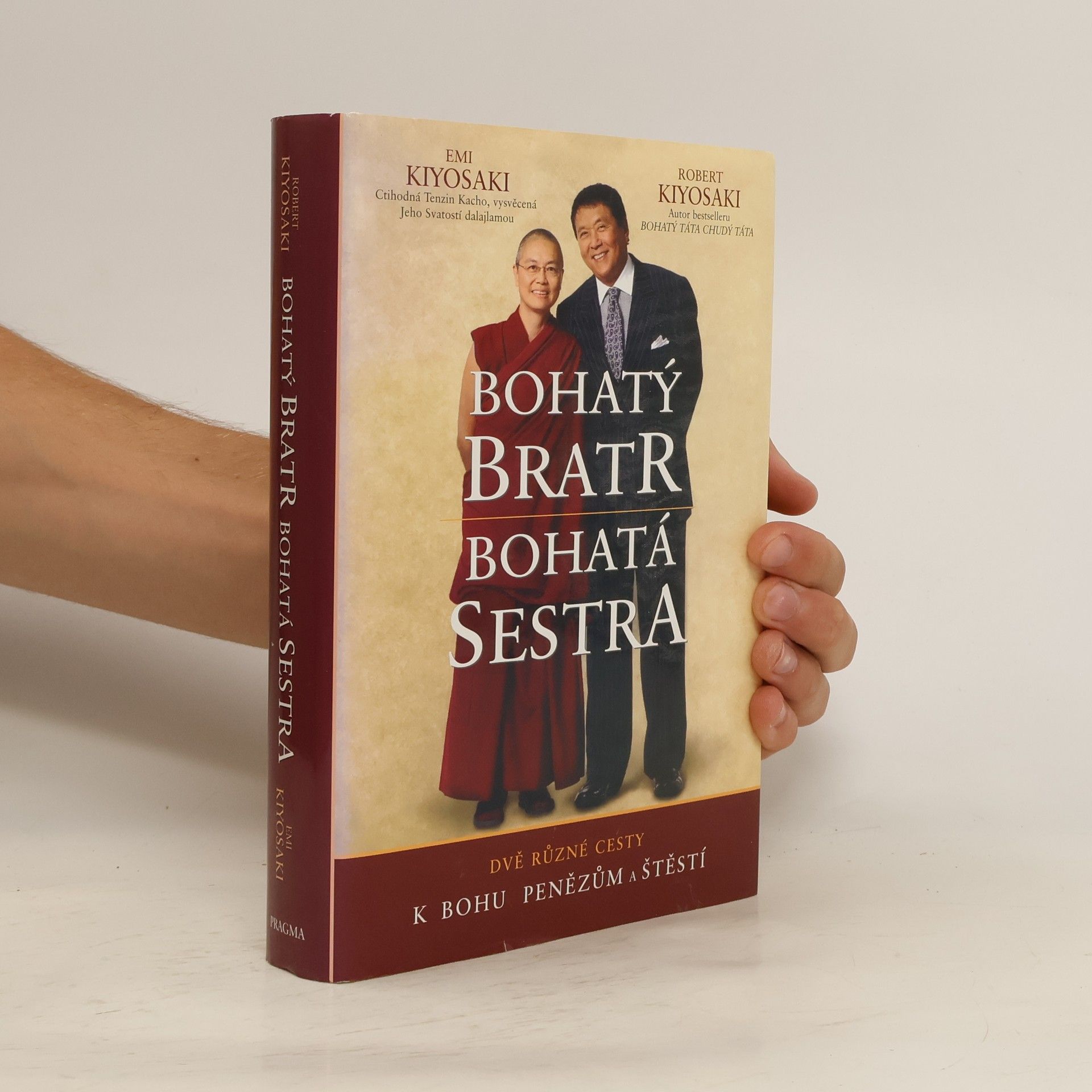 Robert Kiyosaki Bohatý bratr, bohatá sestra