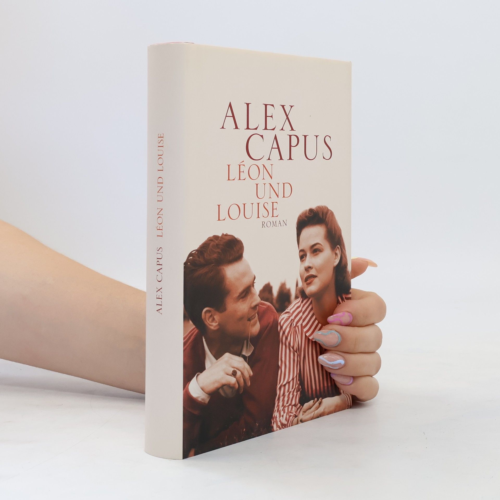 Alex Capus Léon und Louise
