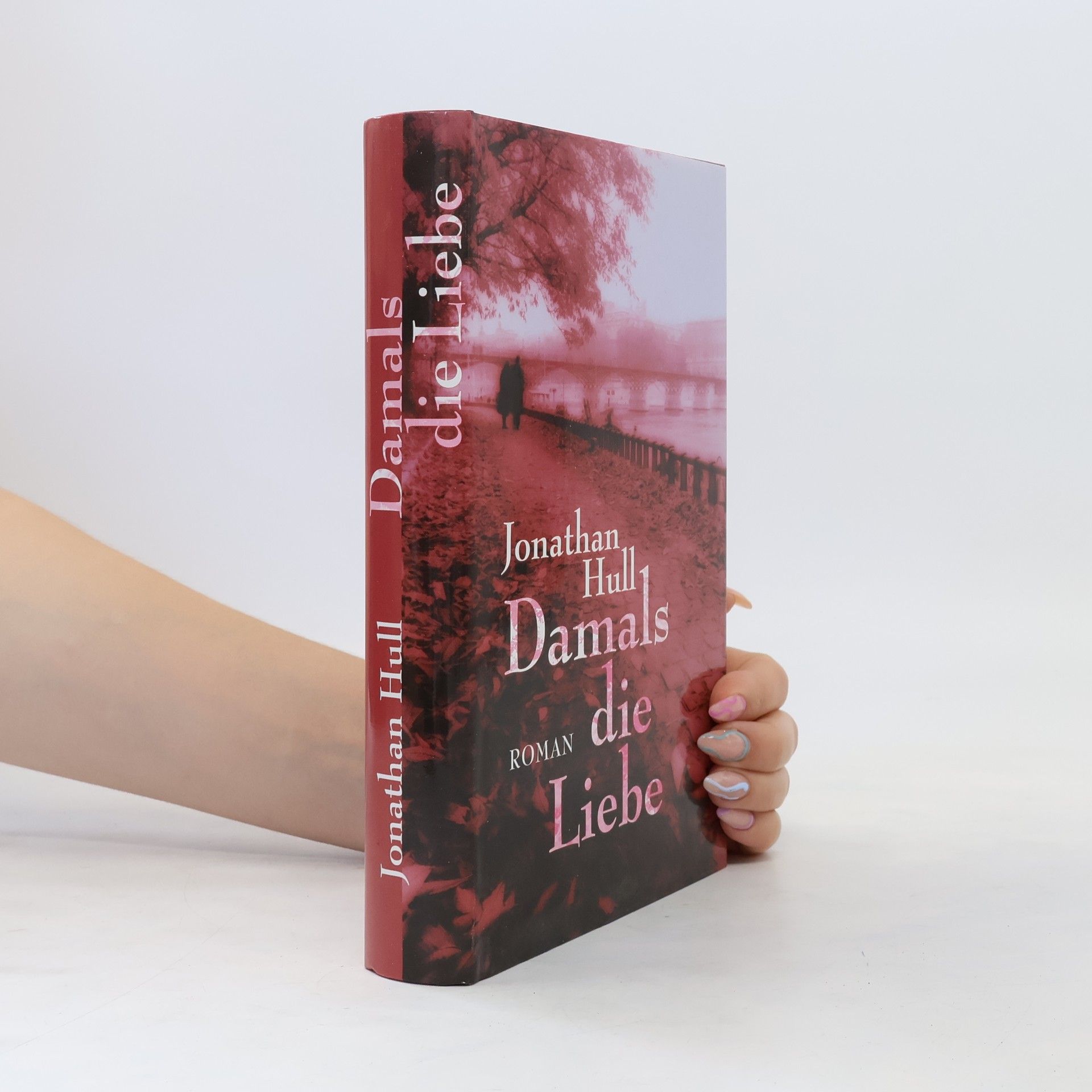 Jonathan Hull Damals die Liebe