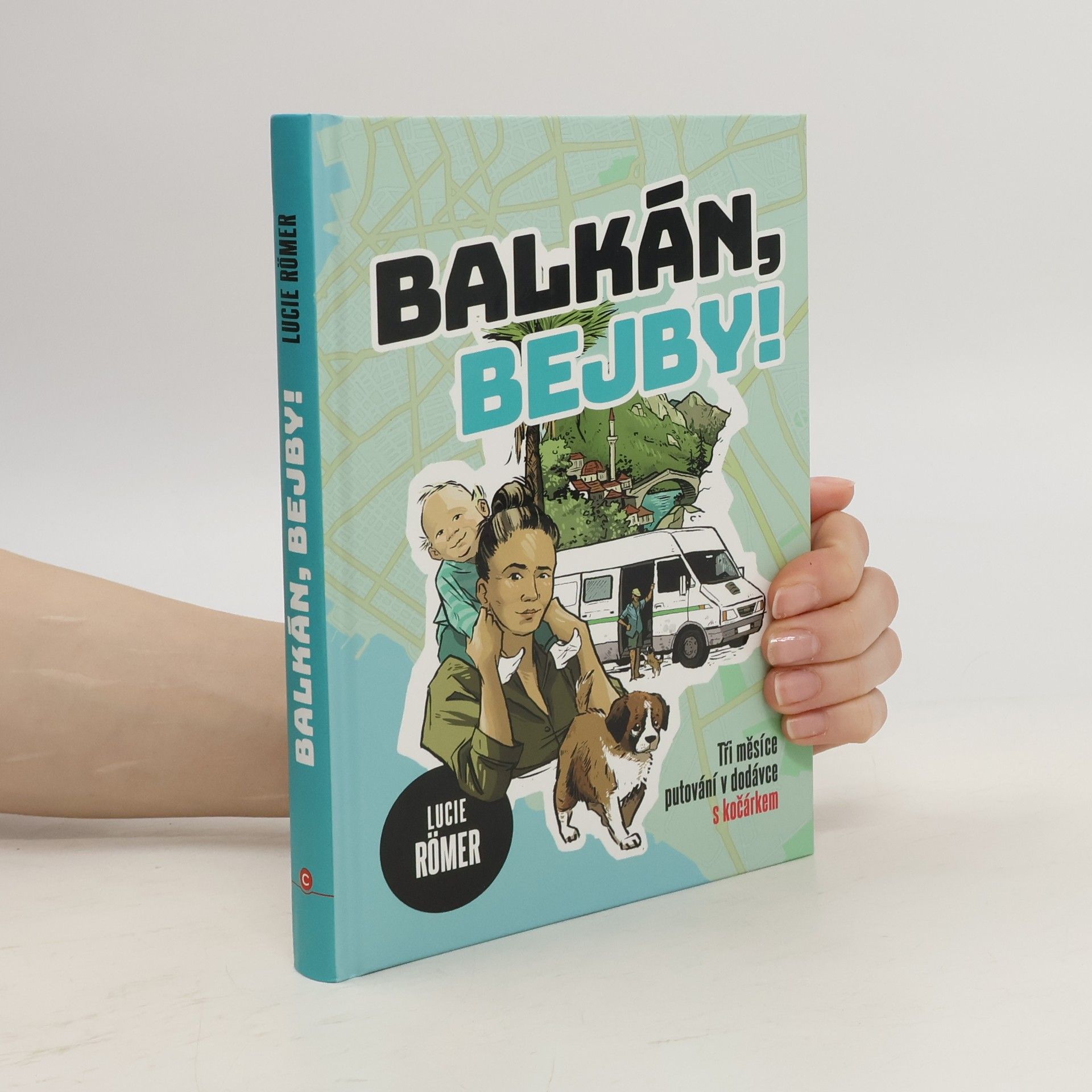 Lucie Römer Balkán, bejby!