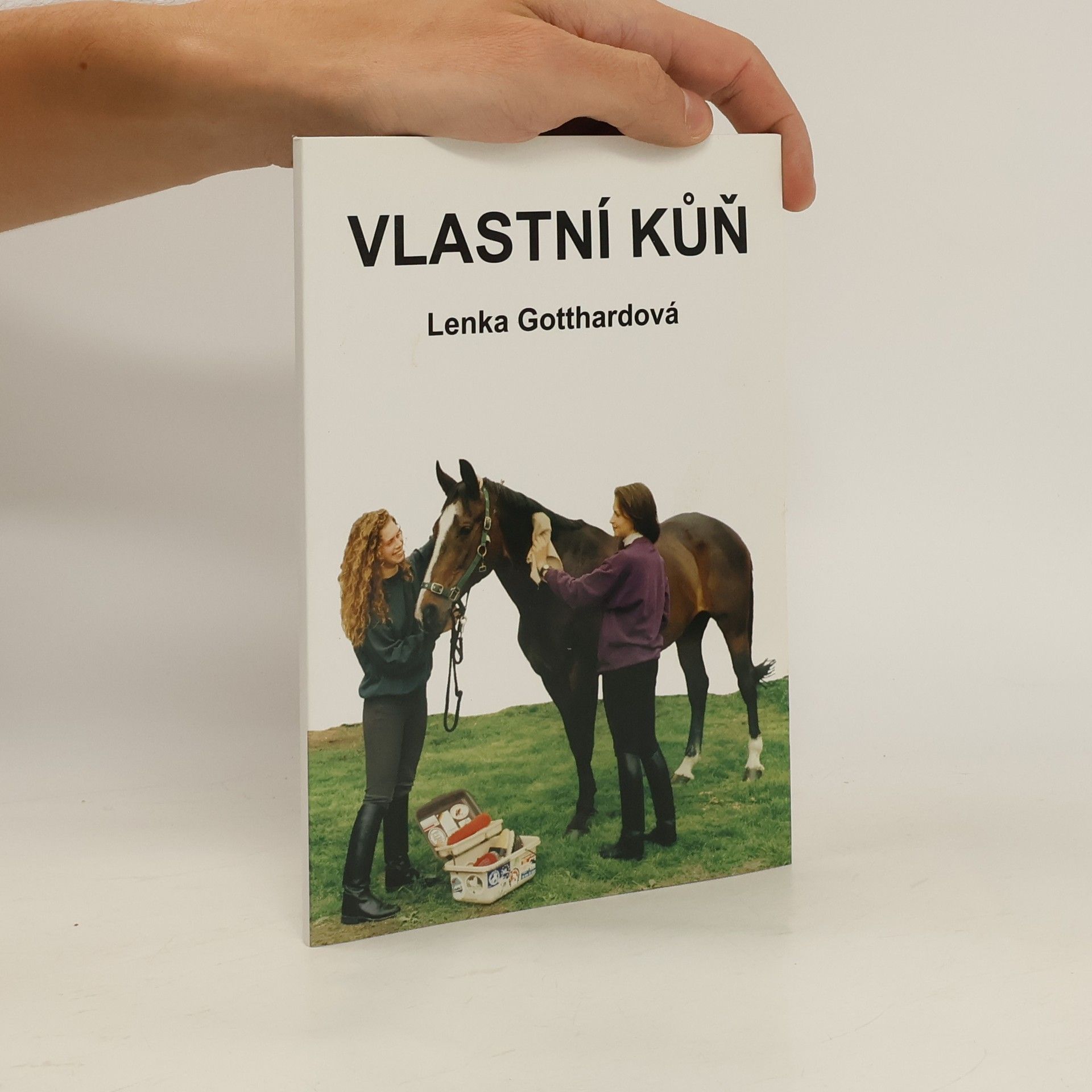 Lenka Gotthardová Vlastní kůň