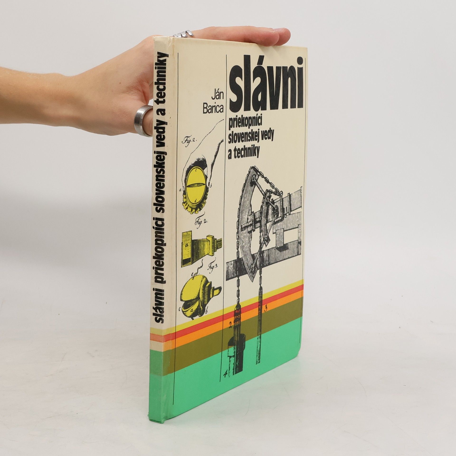 Ján Barica Slávni priekopníci slovenskej vedy a techniky