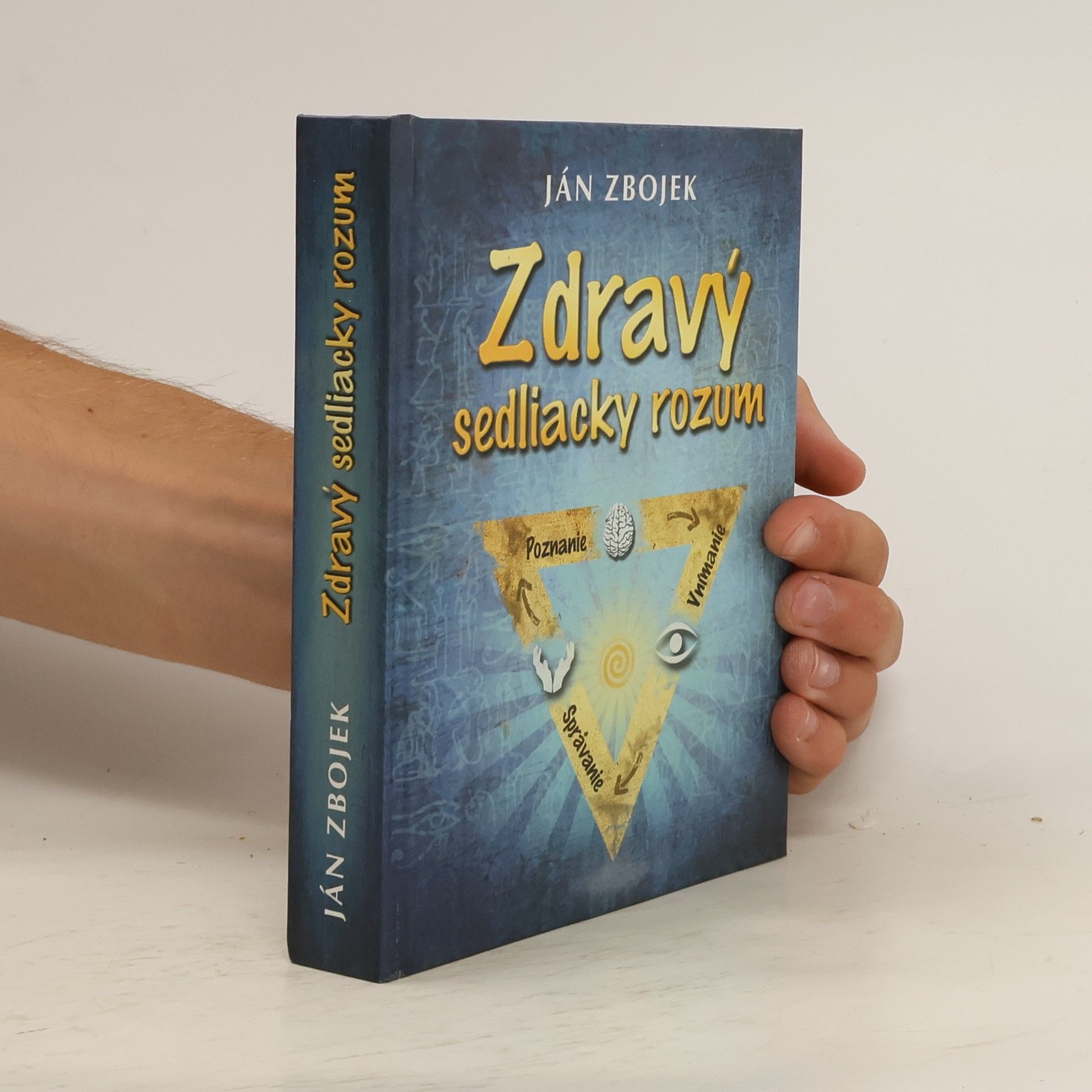 Ján Zbojek Zdravý sedliacky rozum
