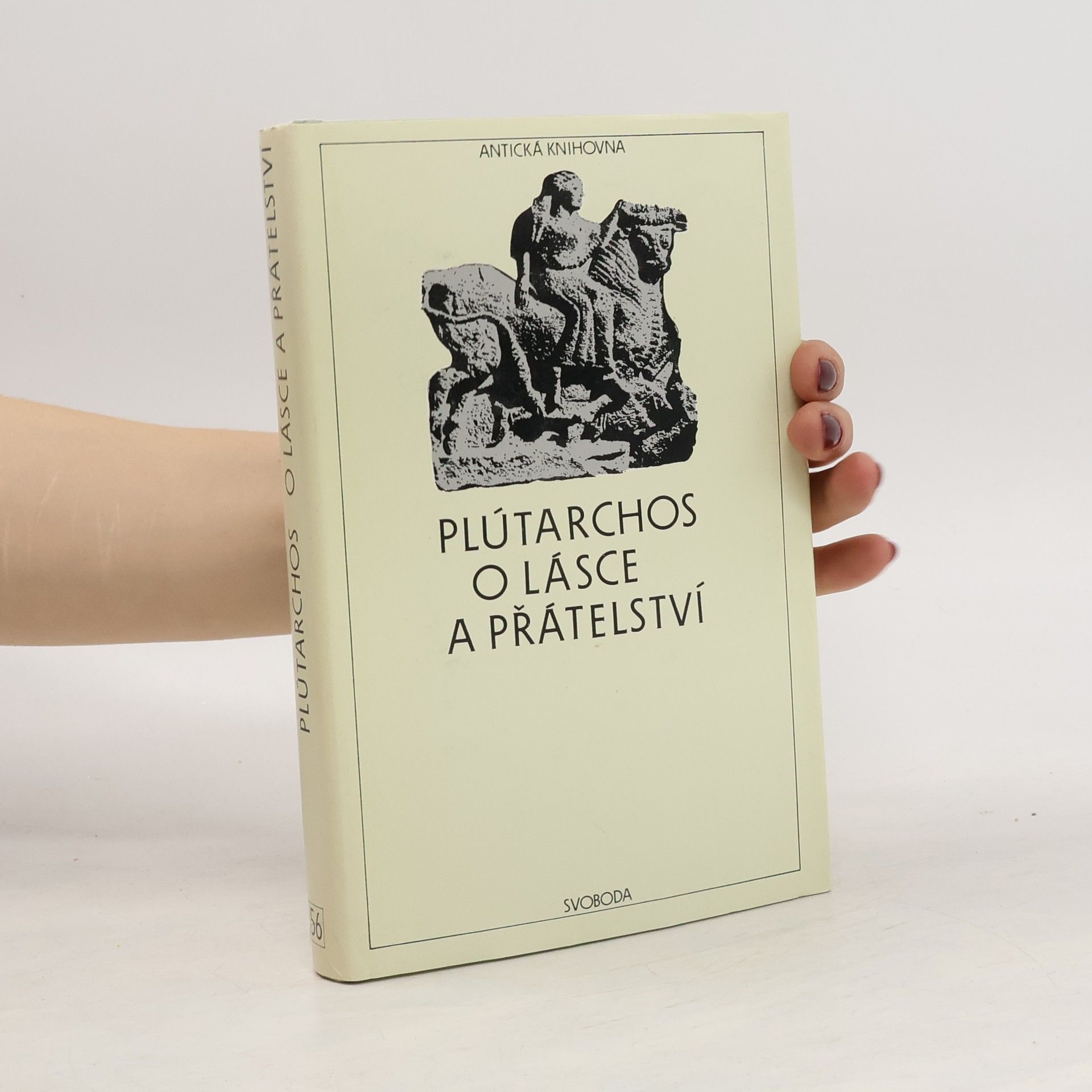Ploutarchos (spisovateľ) Plútarchos. O lásce a přátelství