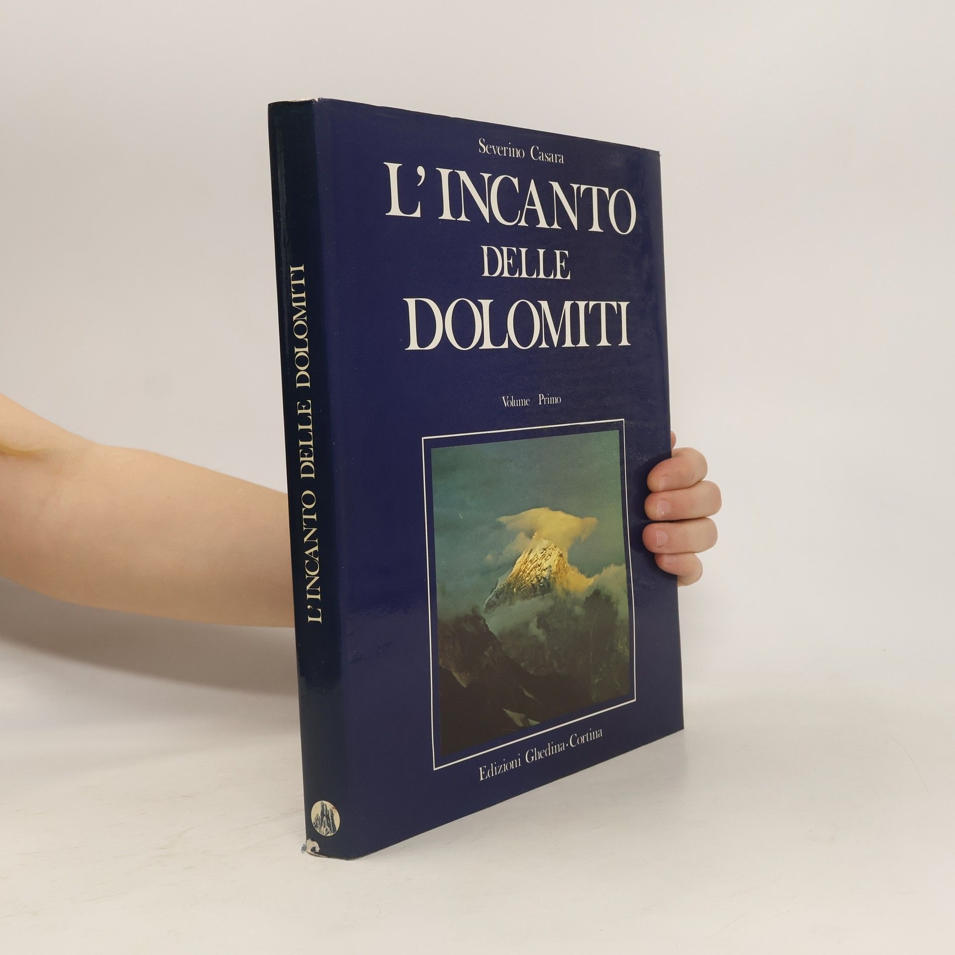 Severino Casara L'incanto delle Dolomiti