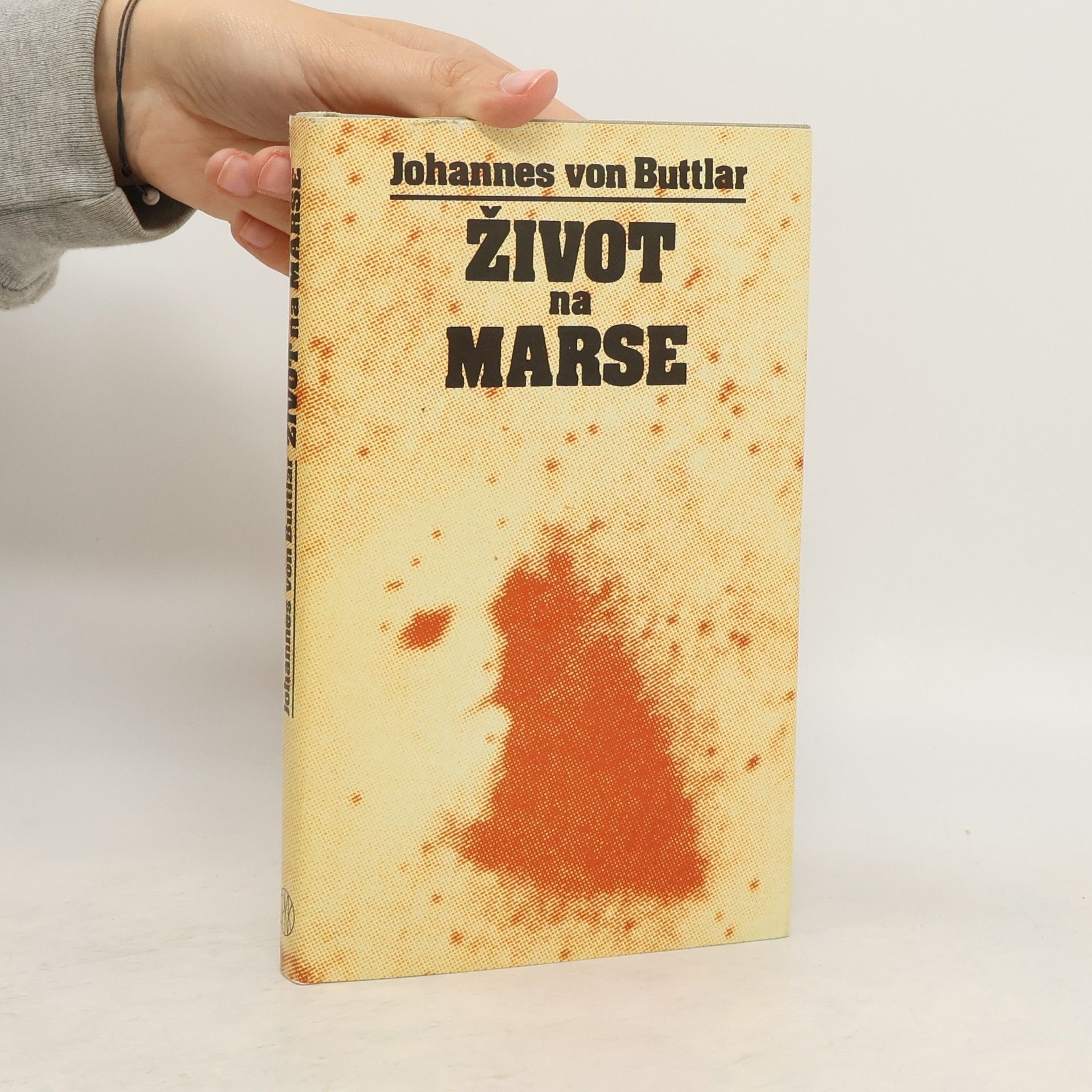 Johannes von Buttlar Život na Marse : Objavy NASA – misia Viking