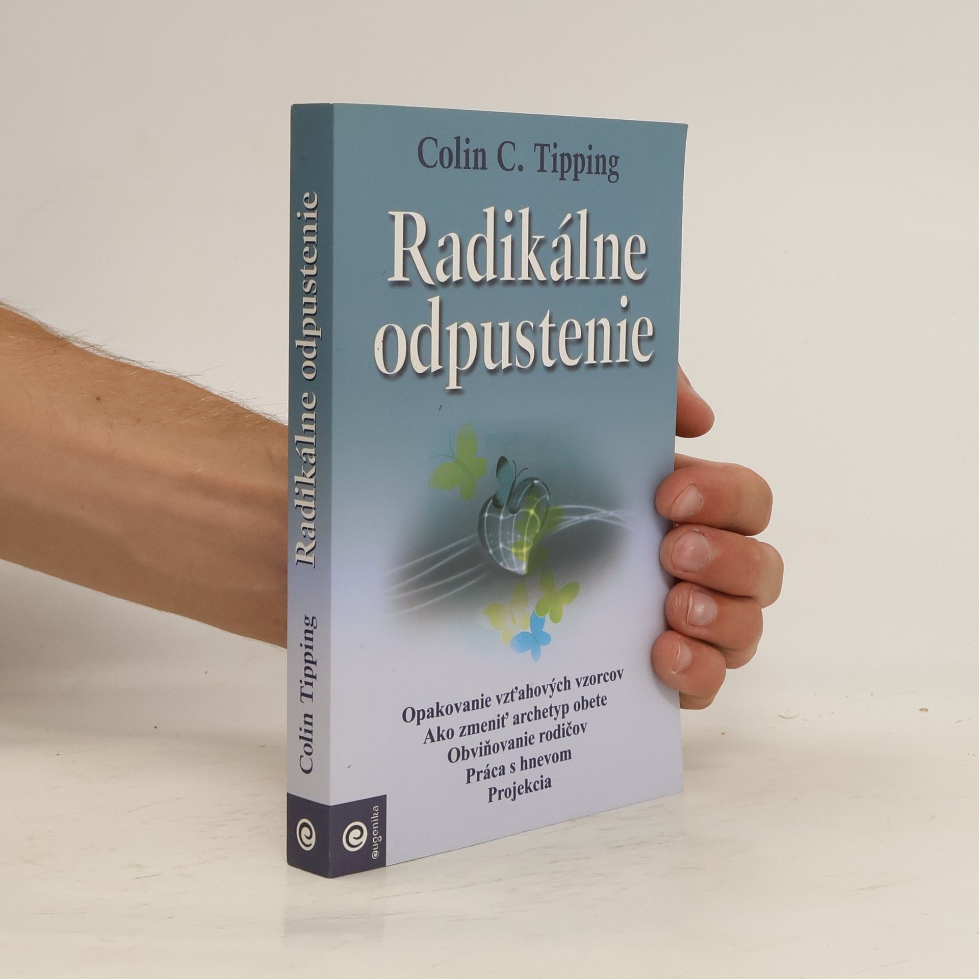 Colin Tipping Radikálne odpustenie