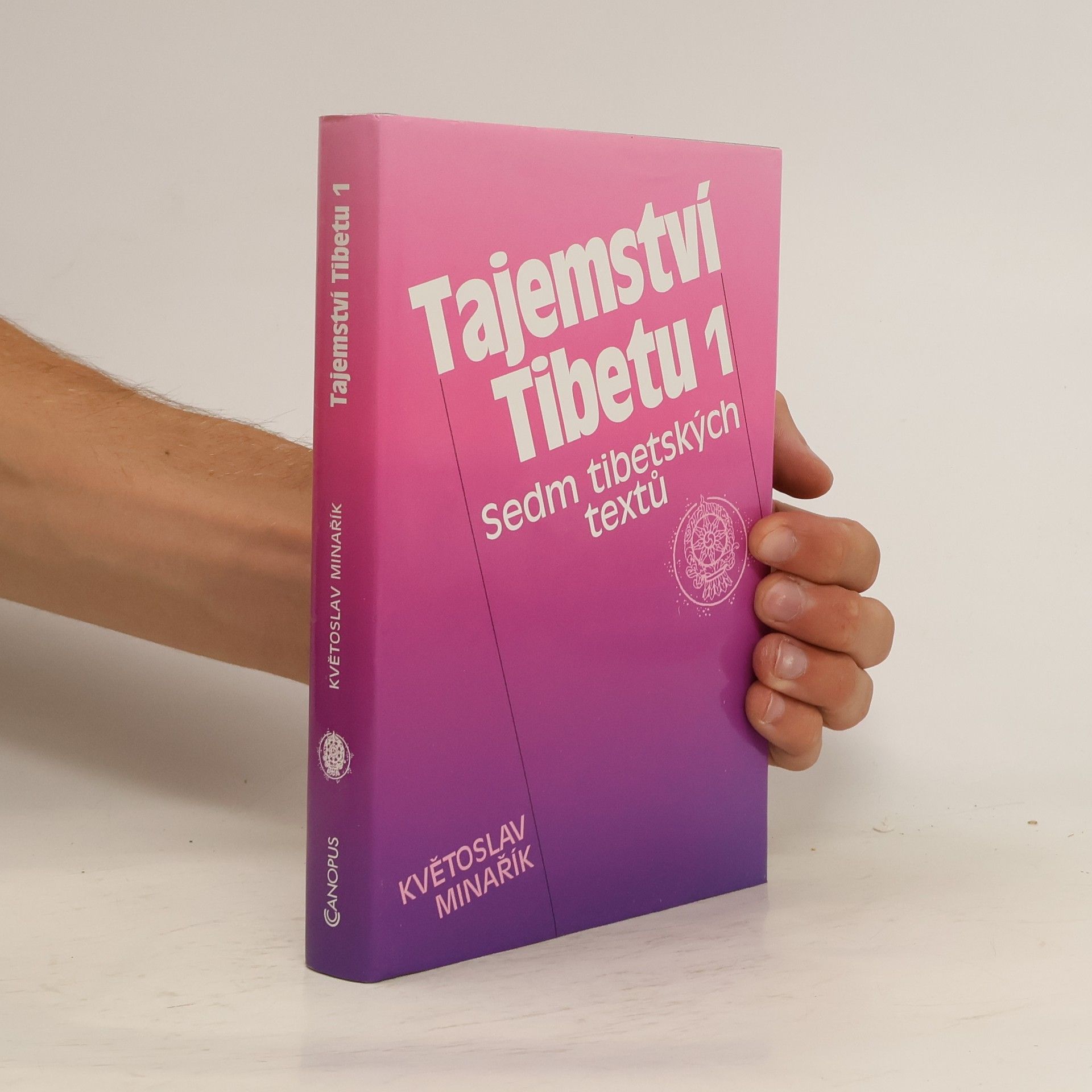 Květoslav Minařík Tajemství Tibetu 1