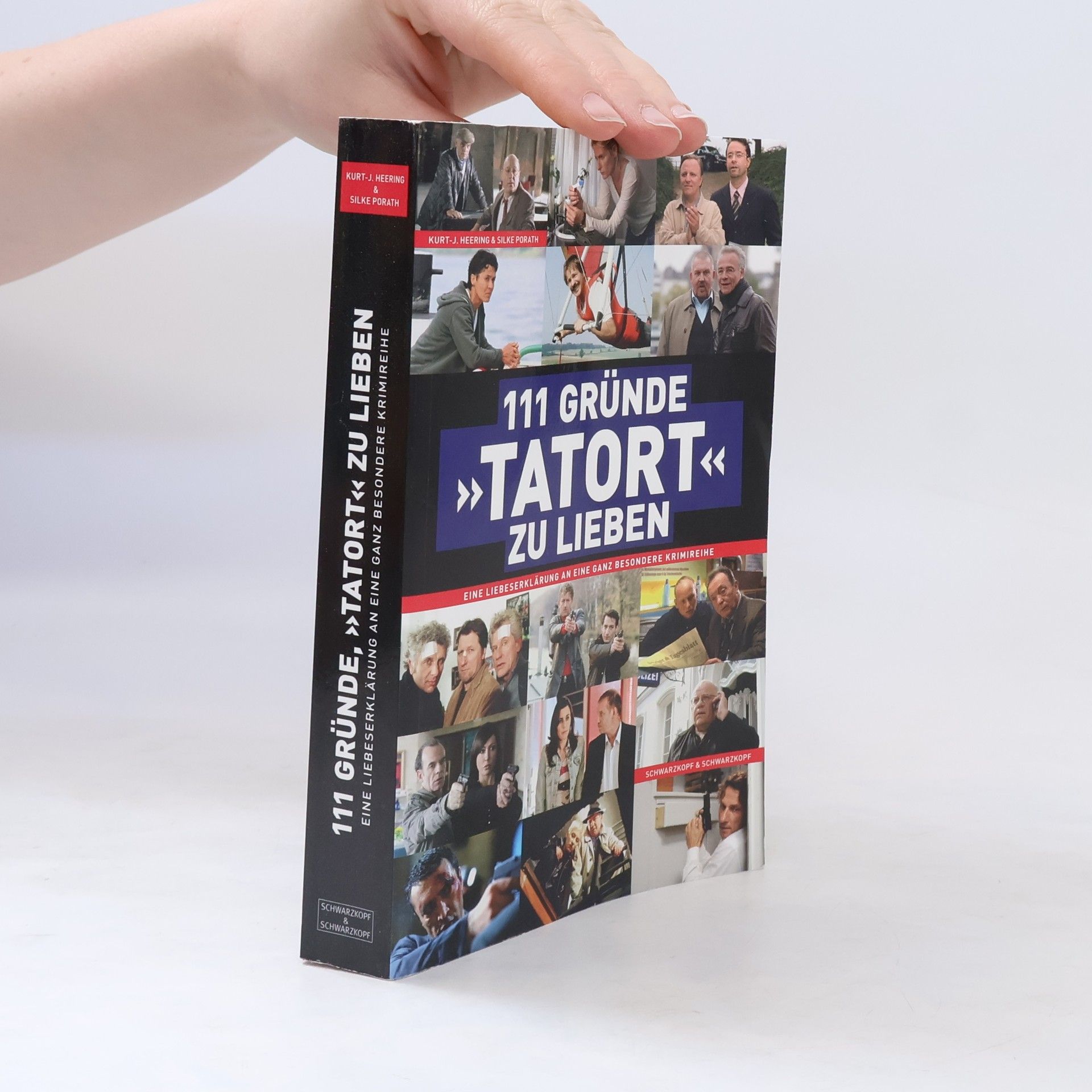 Kurt-J. Heering 111 Gründe, "Tatort" zu lieben