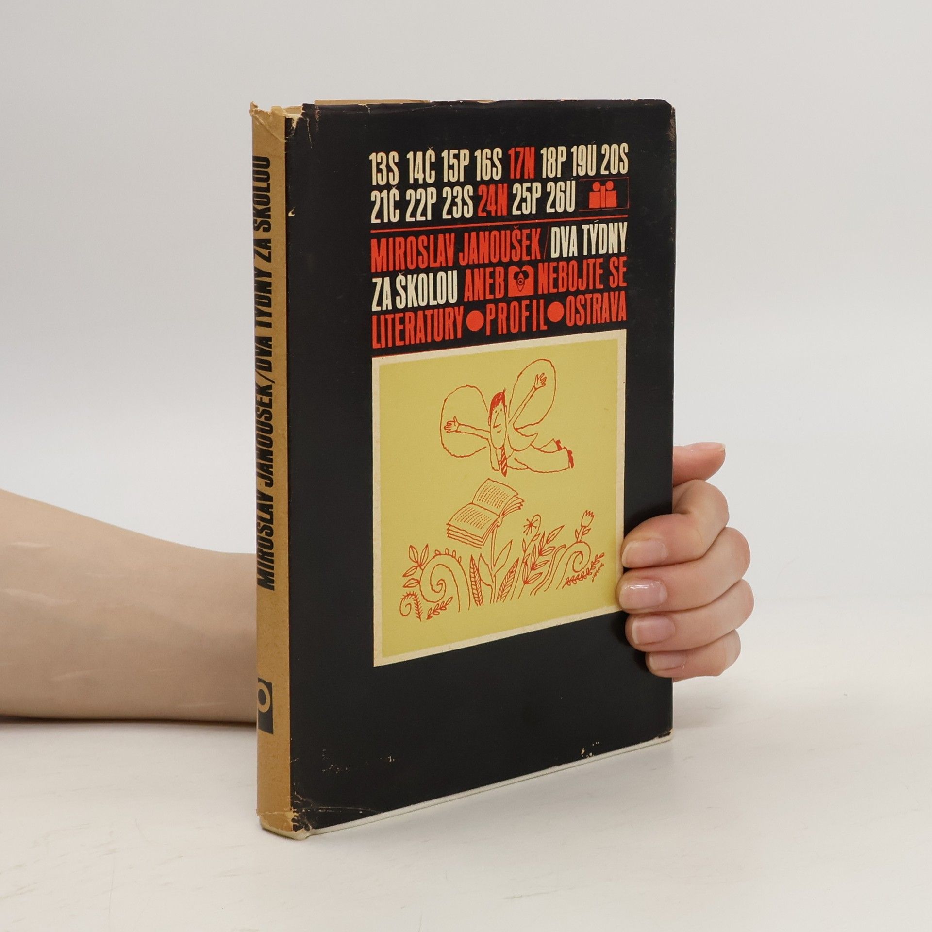 Miroslav Janoušek Dva týdny za školou aneb nebojte se literatury