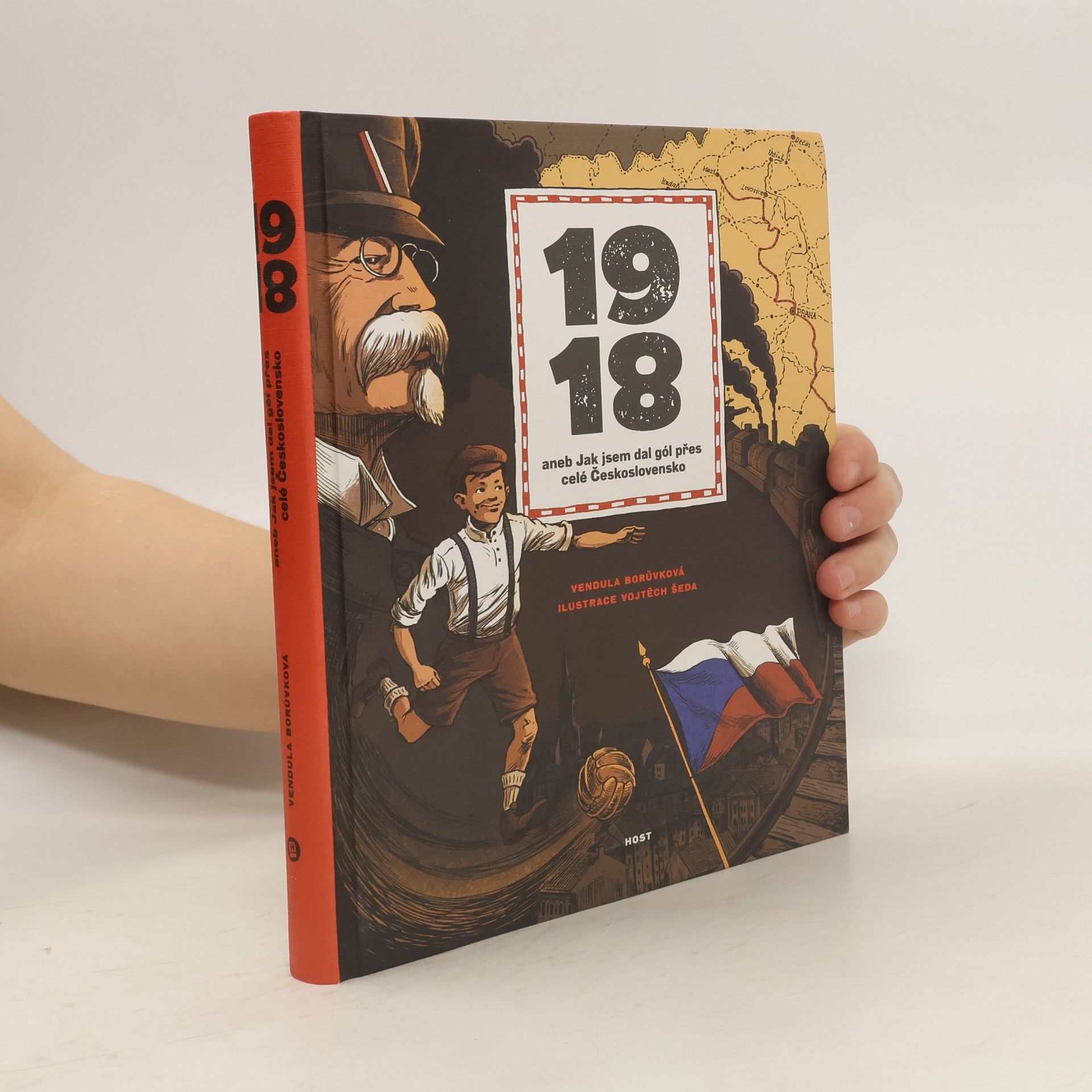 Vendula Borůvková 1918, aneb, Jak jsem dal gól přes celé Československo
