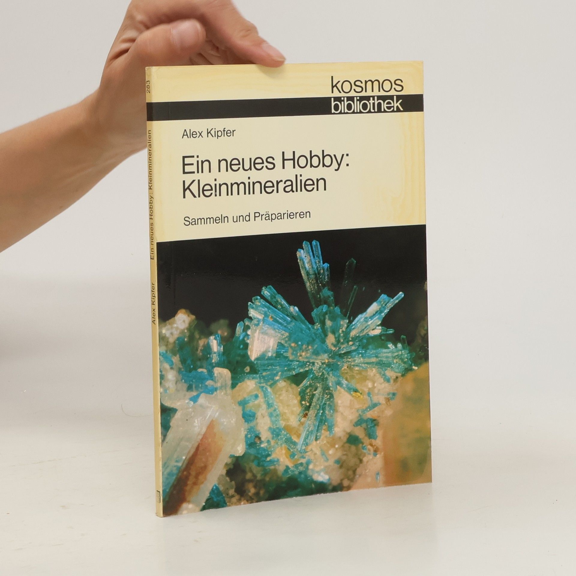 Alex Kipfer Ein neues Hobby, Kleinmineralien