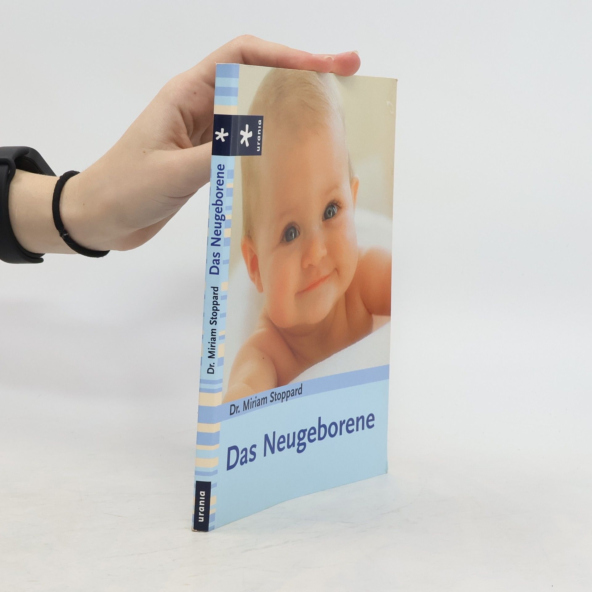 Miriam Stoppard Das Neugeborene