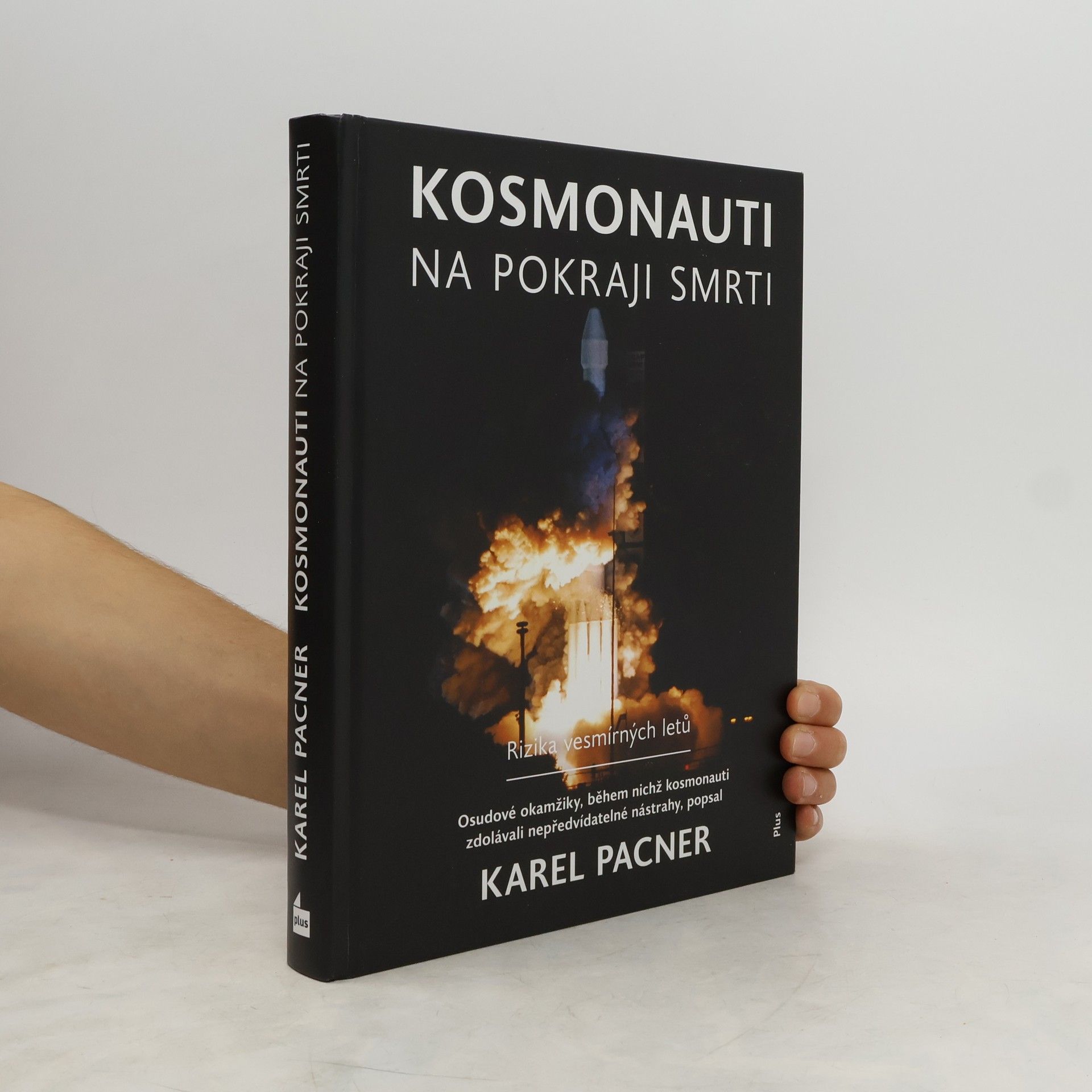 Karel Pacner Kosmonauti na pokraji smrti
