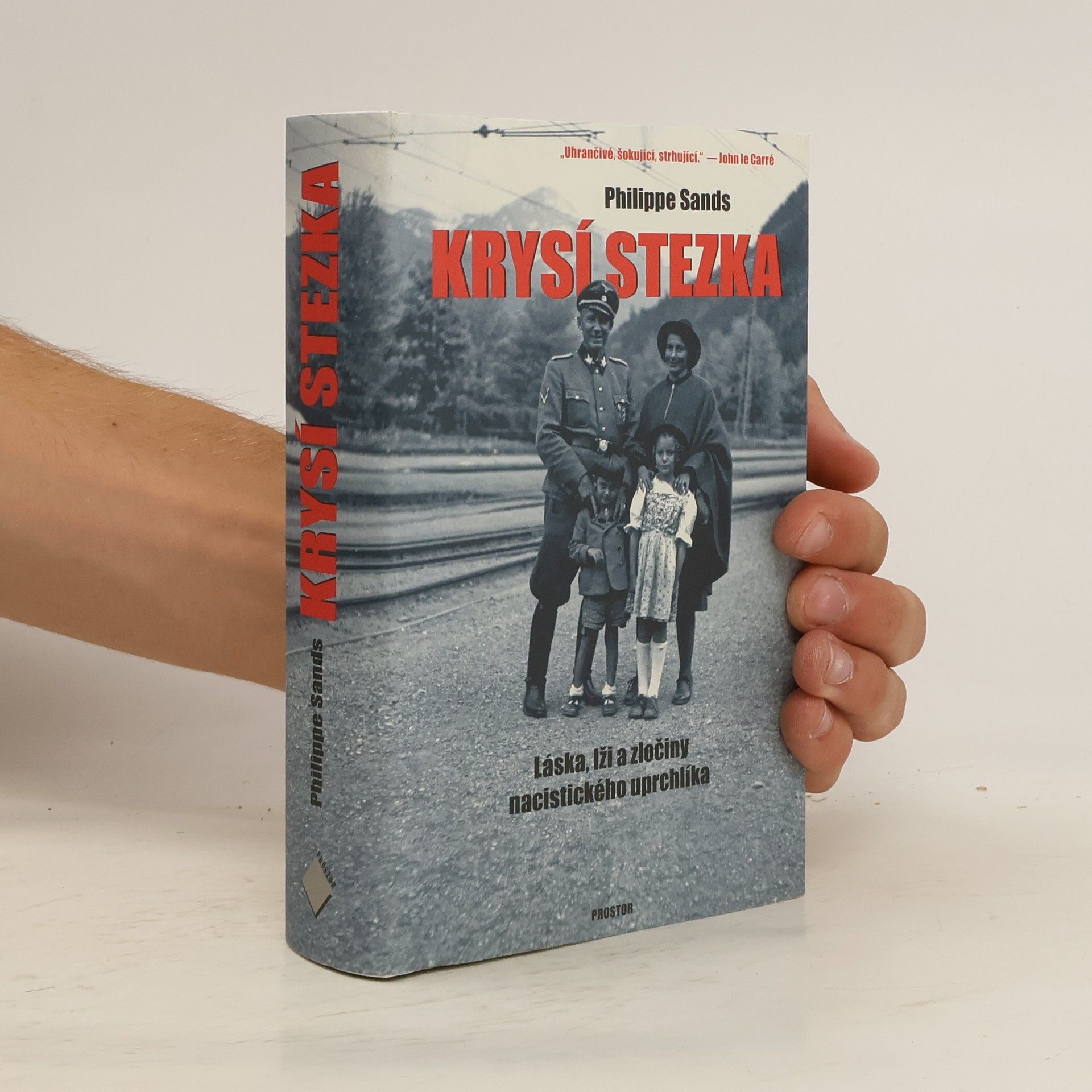 Philippe Sands Krysí stezka. Láska, lži a zločiny nacistického uprchlíka