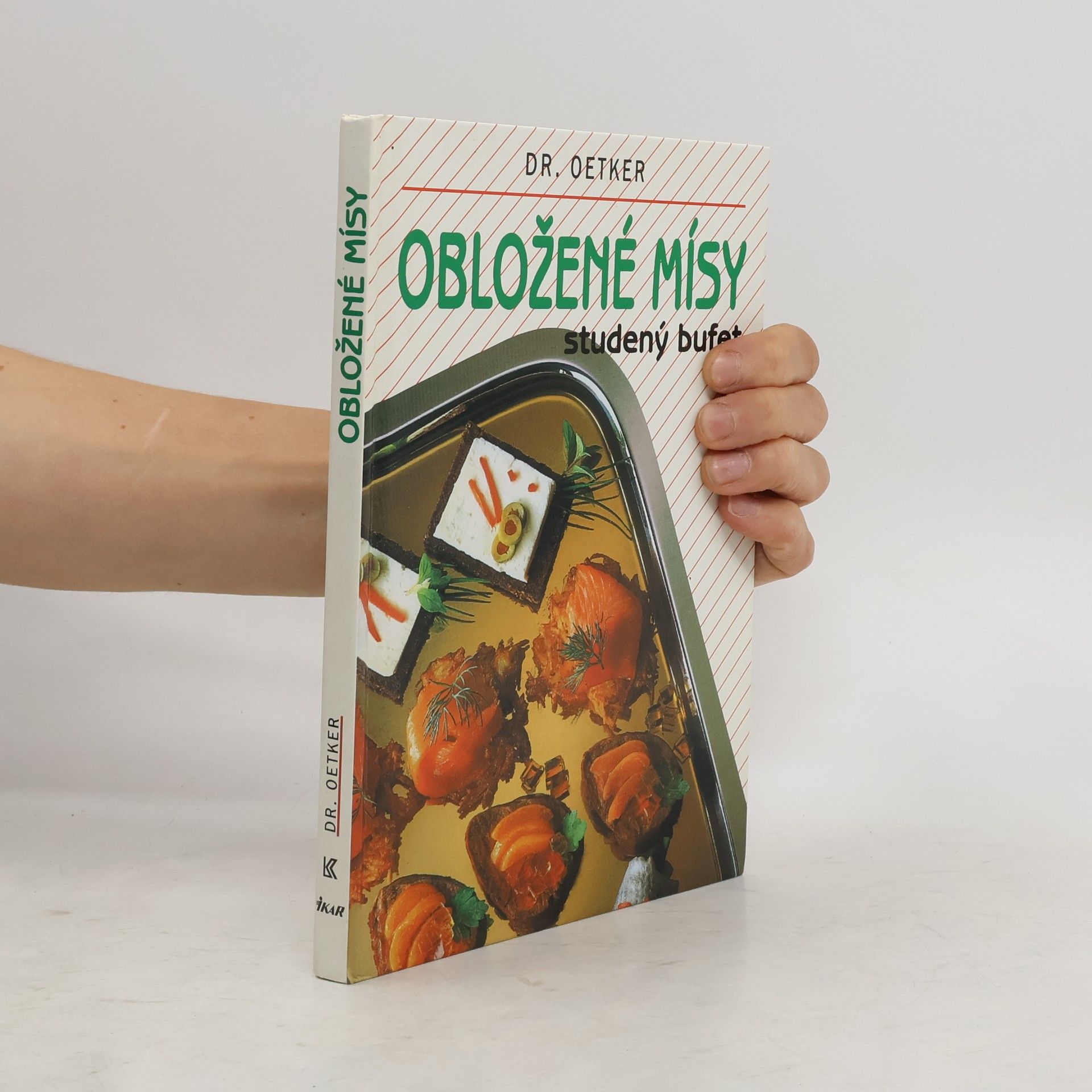 Ivana Školníková Obložené mísy: Studený bufet