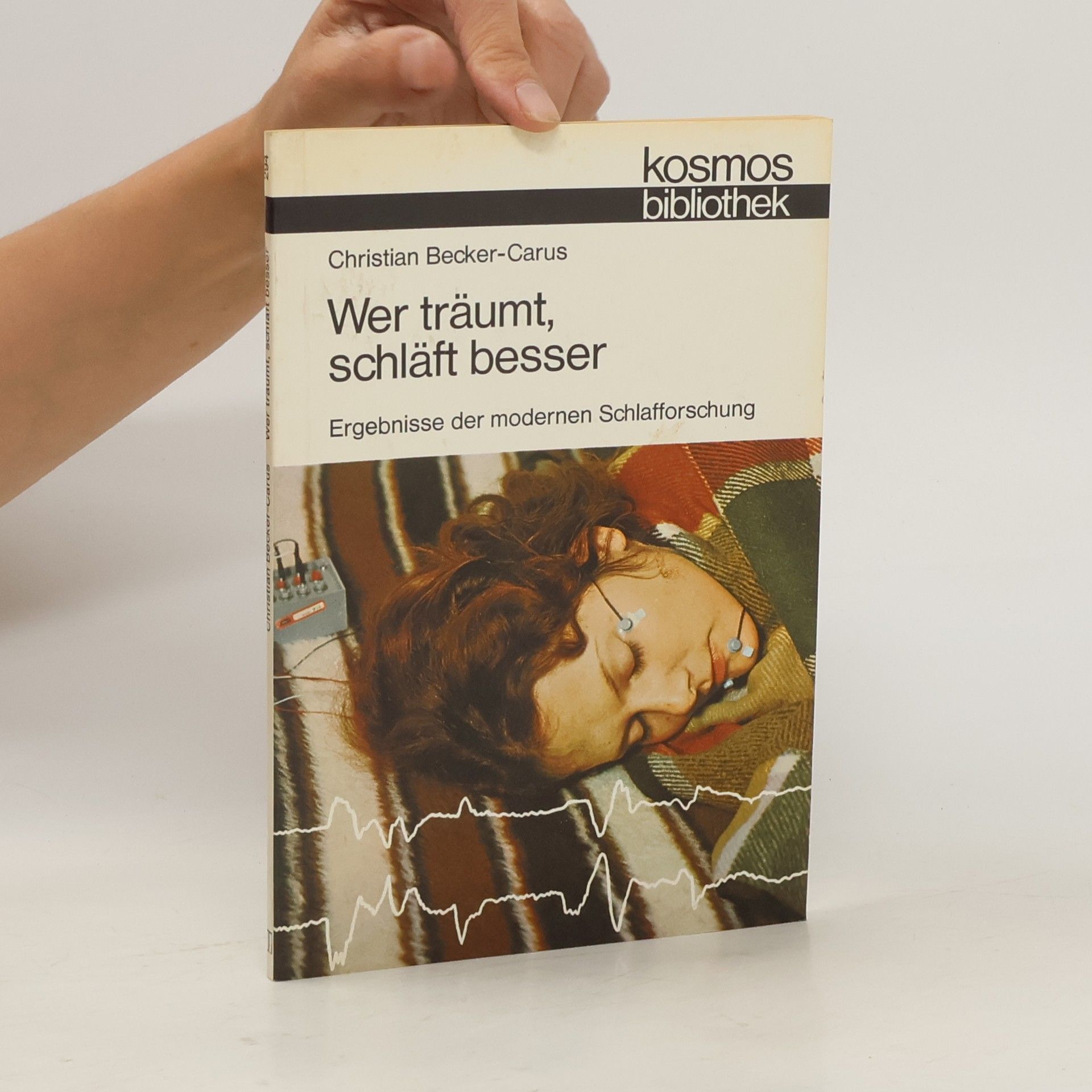 Klaus-Christian Becker Wer träumt, schläft besser