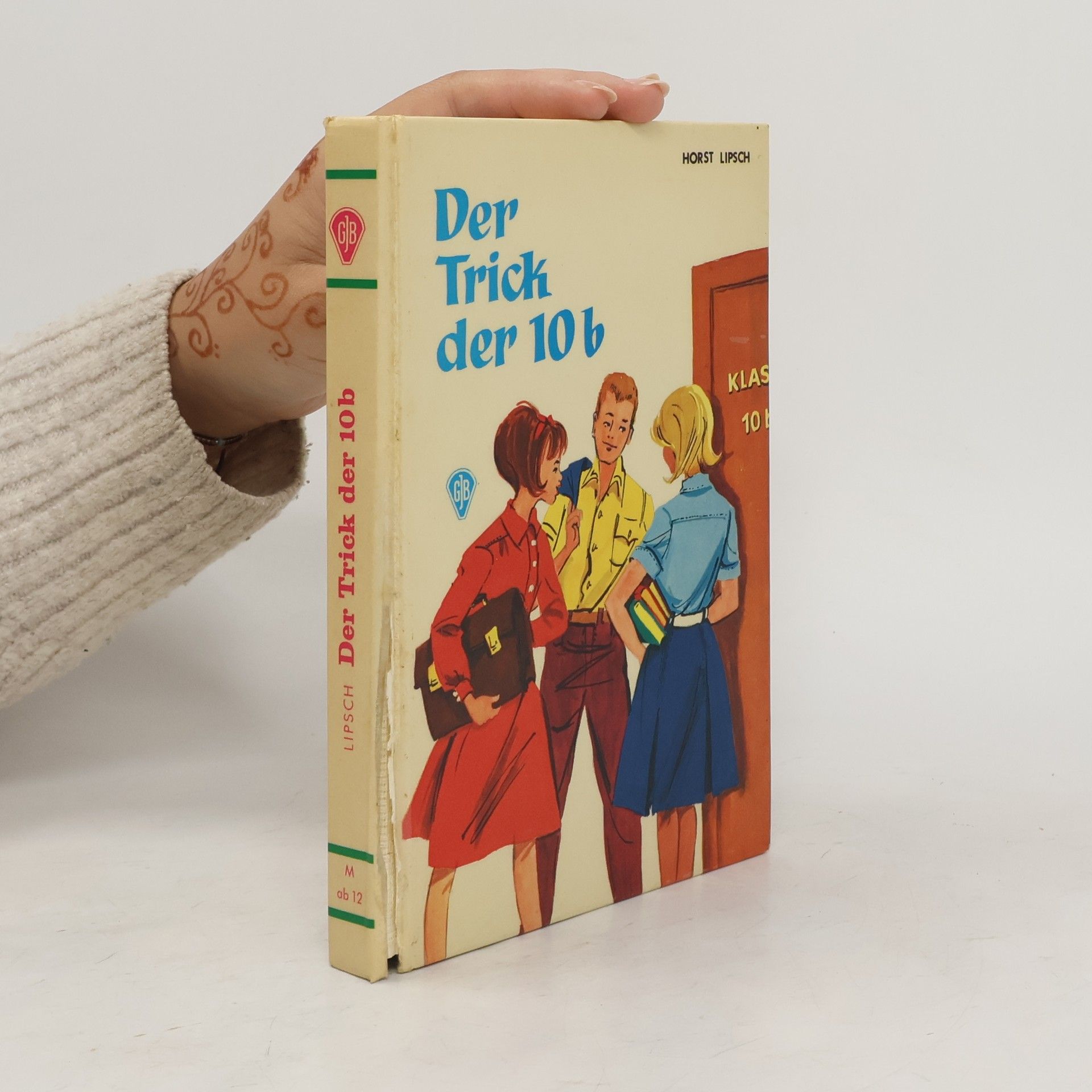 Autorenkollektiv Der Trick der 10b