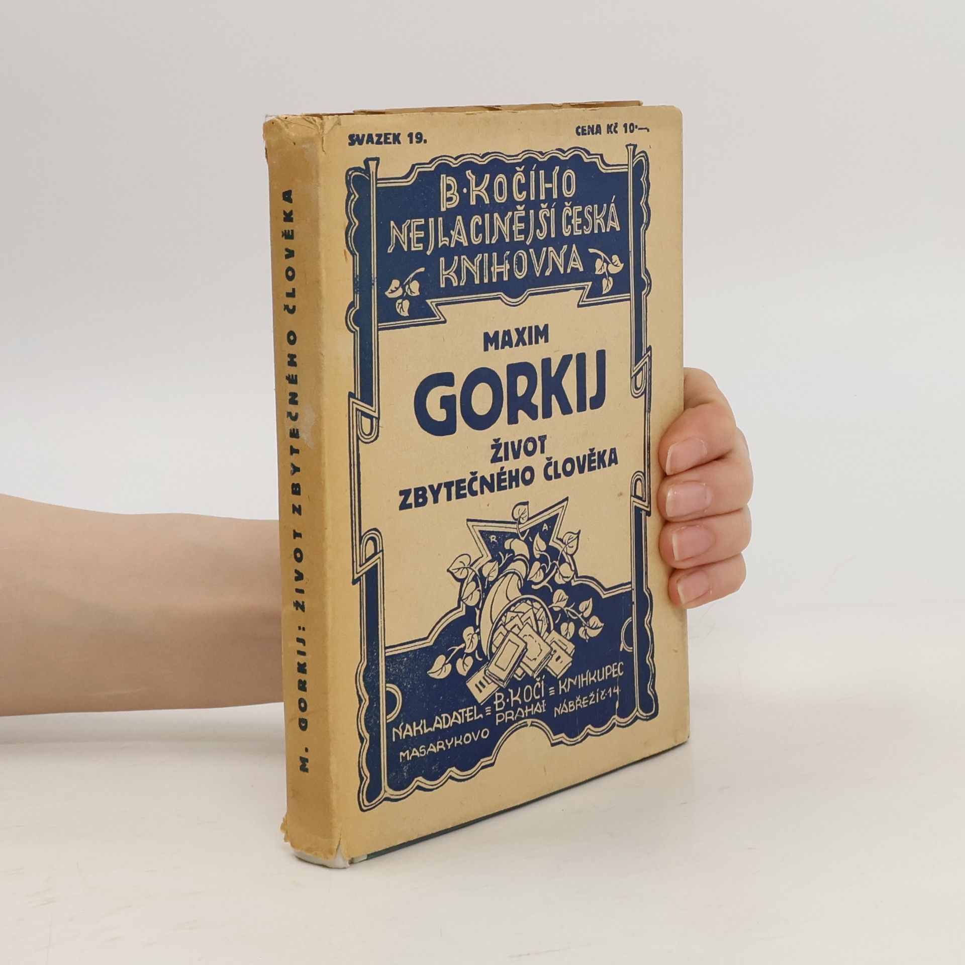 Maxim Gorky Život zbytečného člověka