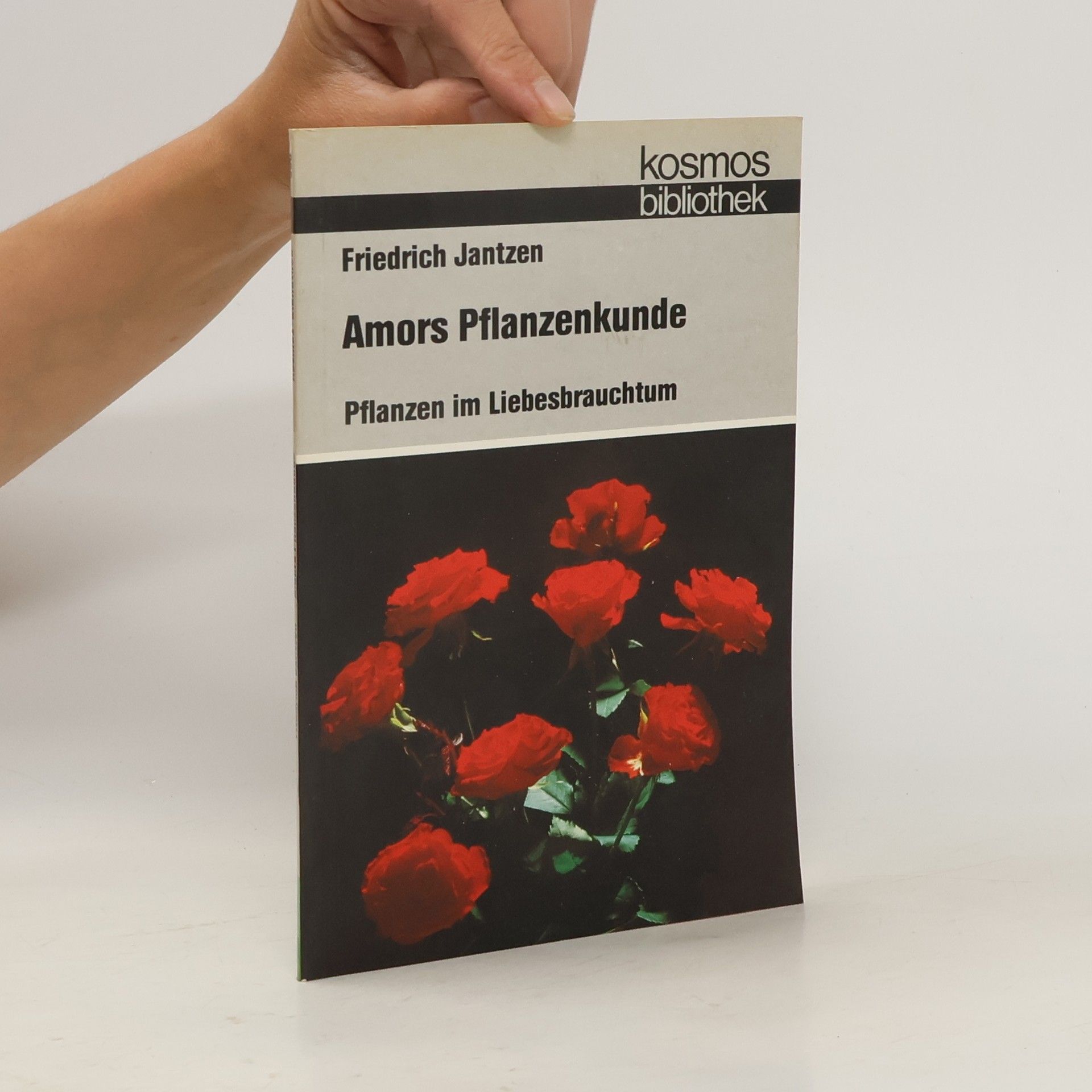 Friedrich Jantzen Amors Pflanzenkunde