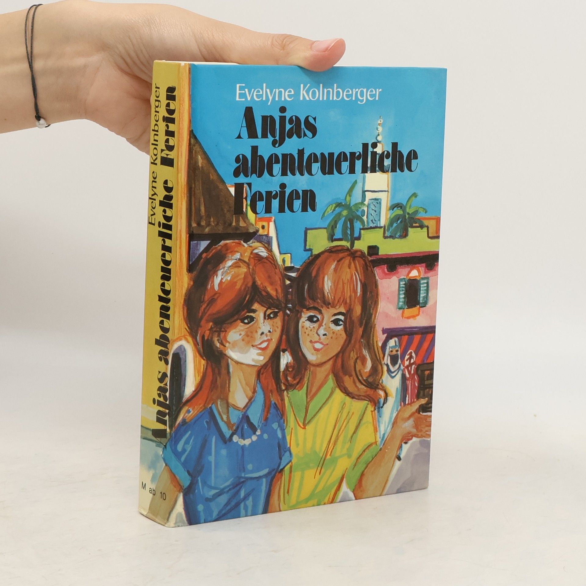 Evelyne Kolnberger Anjas abenteuerliche Ferien