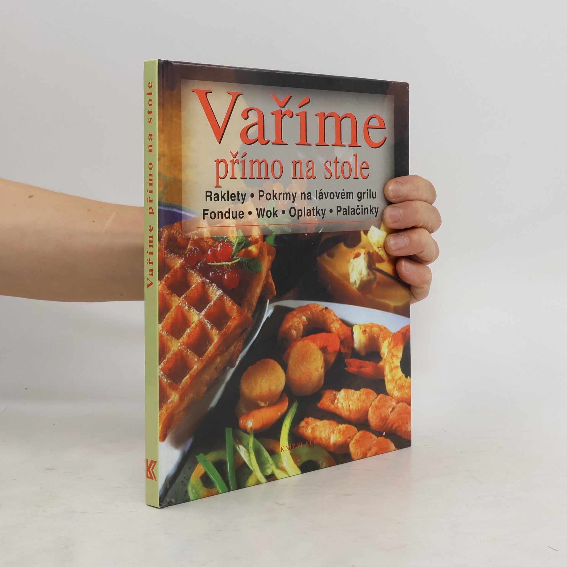 Blanche Vergne Vaříme přímo na stole