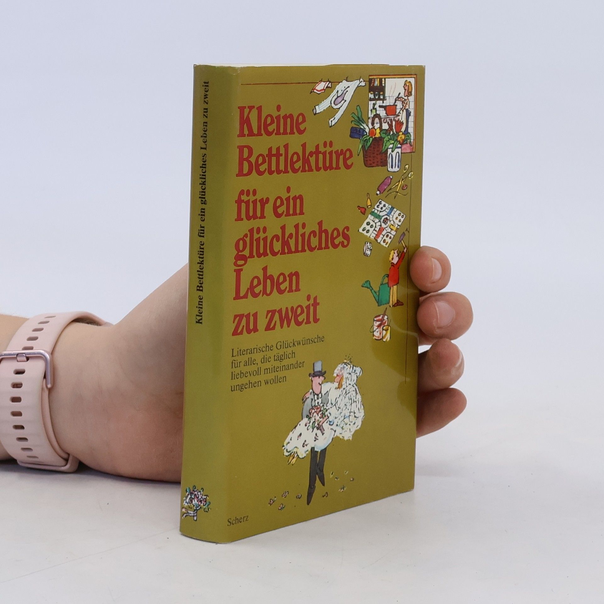 Katharina Steiner Kleine Bettlektüre für ein glückliches Leben zu zweit
