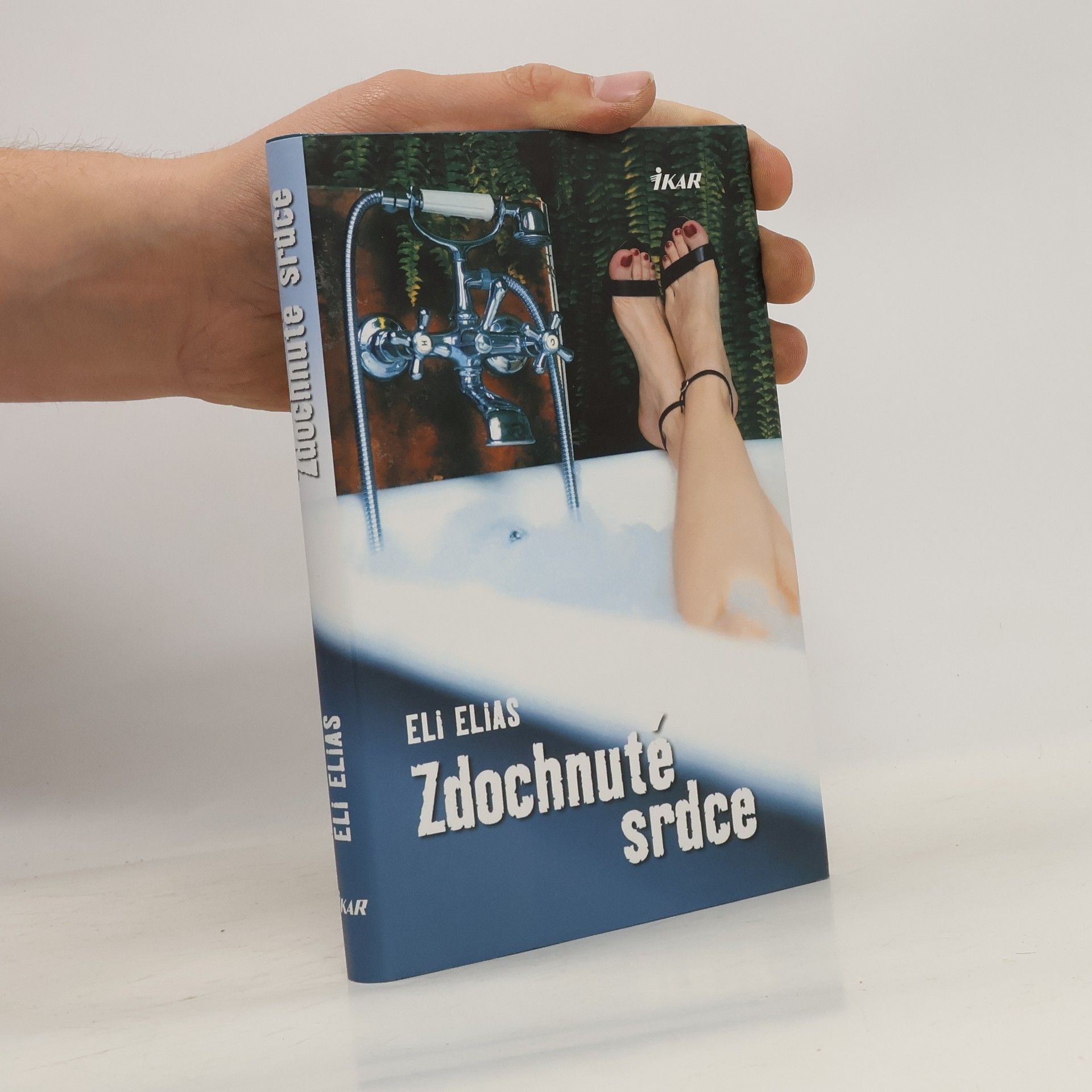 Eli Elias Zdochnuté srdce