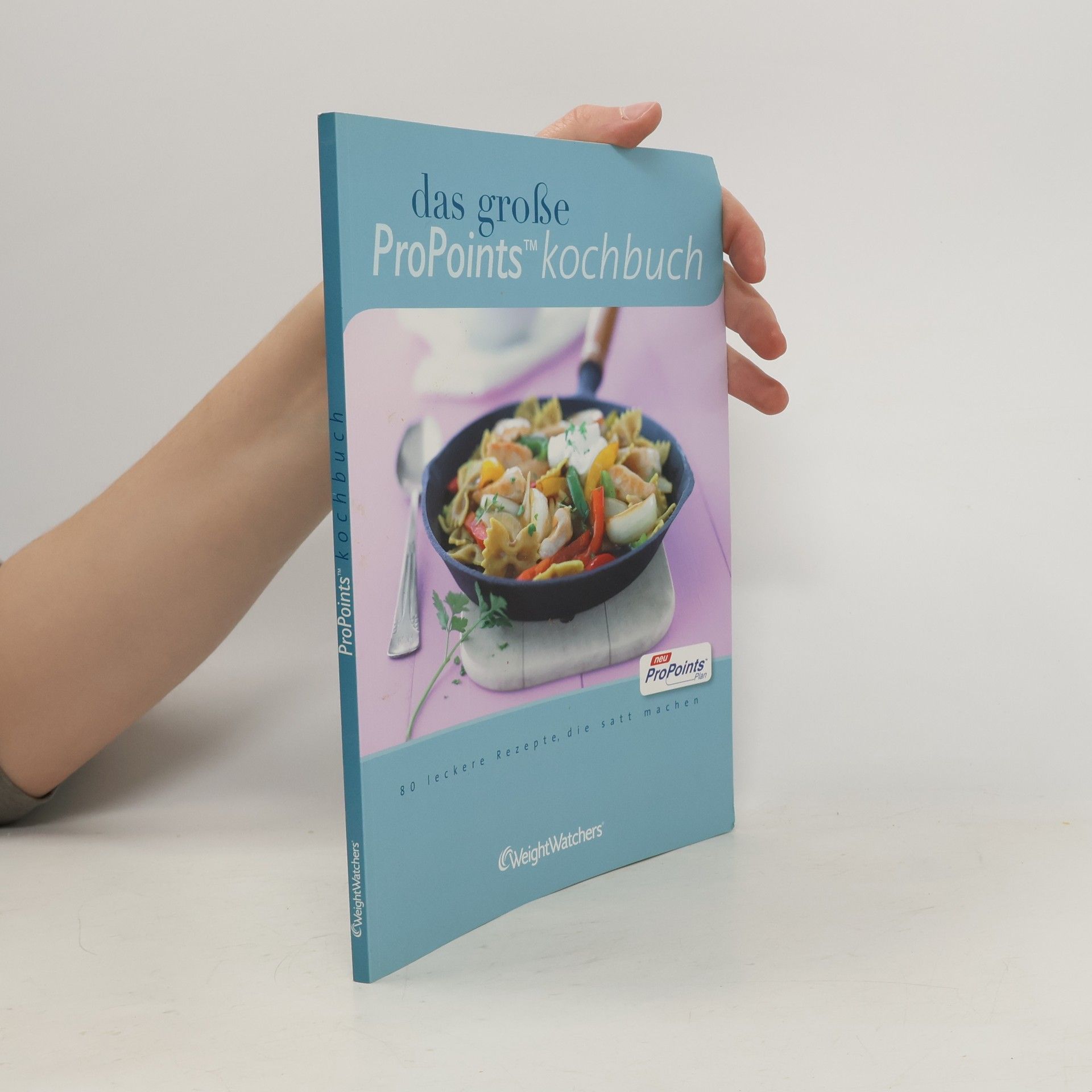 Autorenkollektiv Das große ProPoints Kochbuch