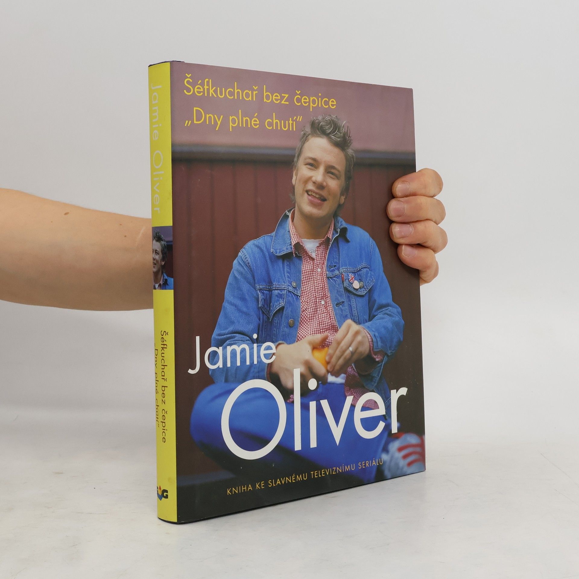 James Oliver Šéfkuchař bez čepice: "Dny plné chutí"