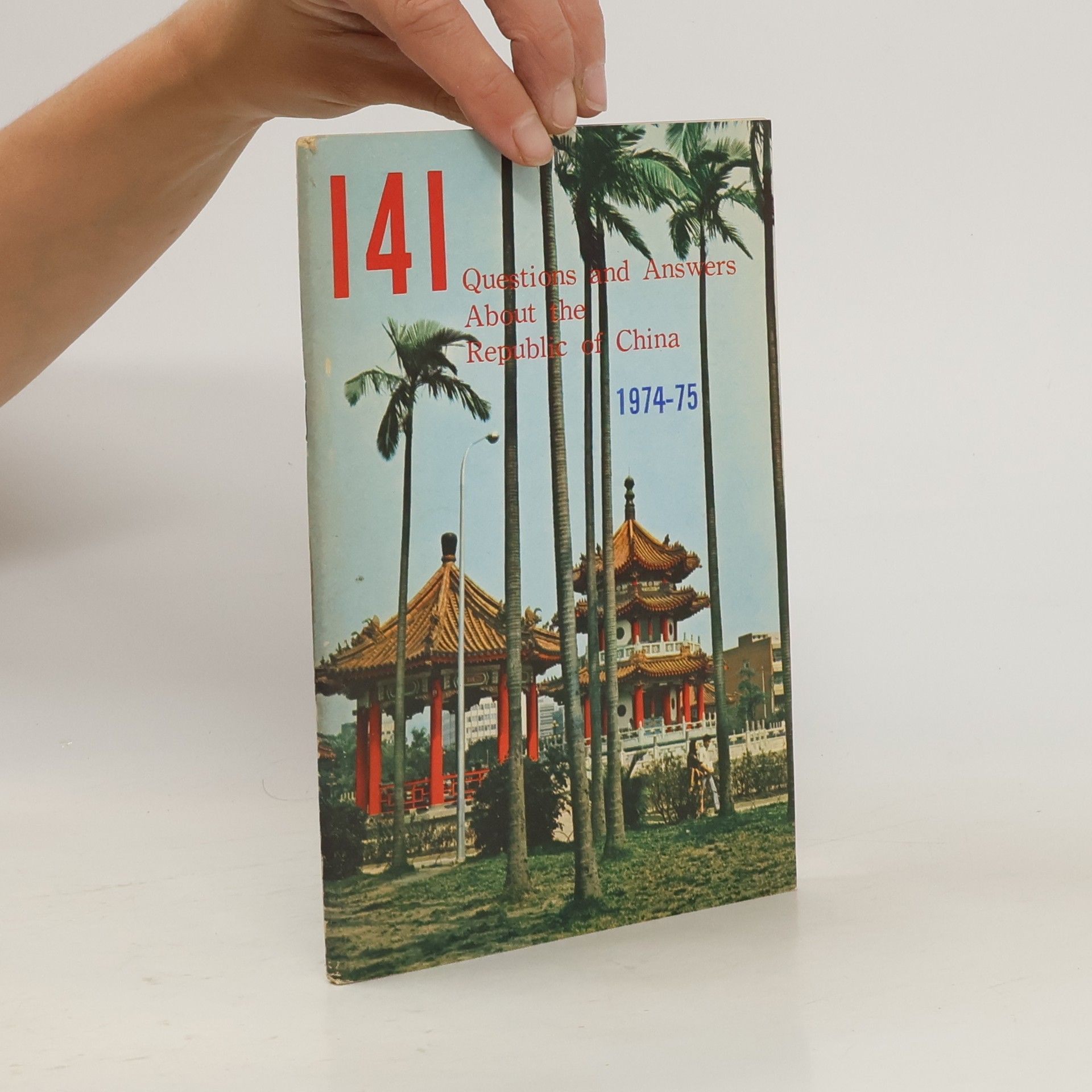 Collective 141 Questions and Answers About the Republic of China 1974-75