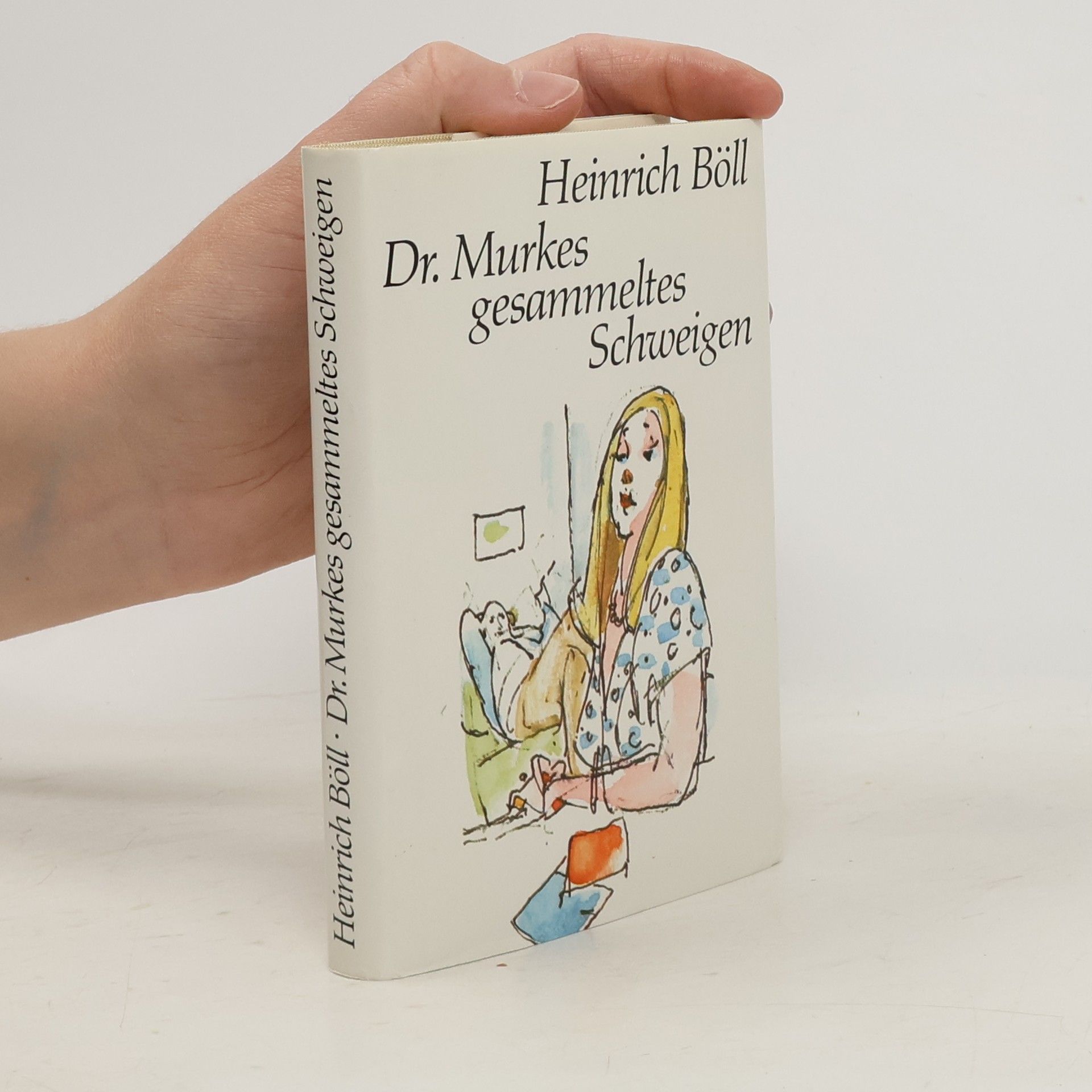 Heinrich Böll Dr. Murkes gesammeltes Schweigen